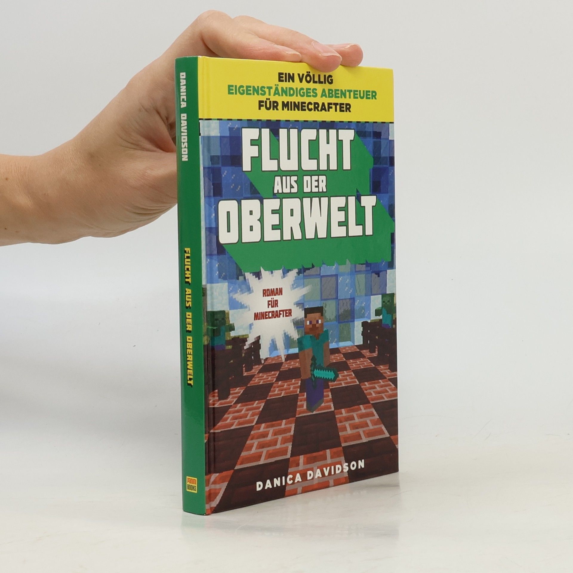Danica Davidson Flucht aus der Oberwelt - Roman für Minecrafter