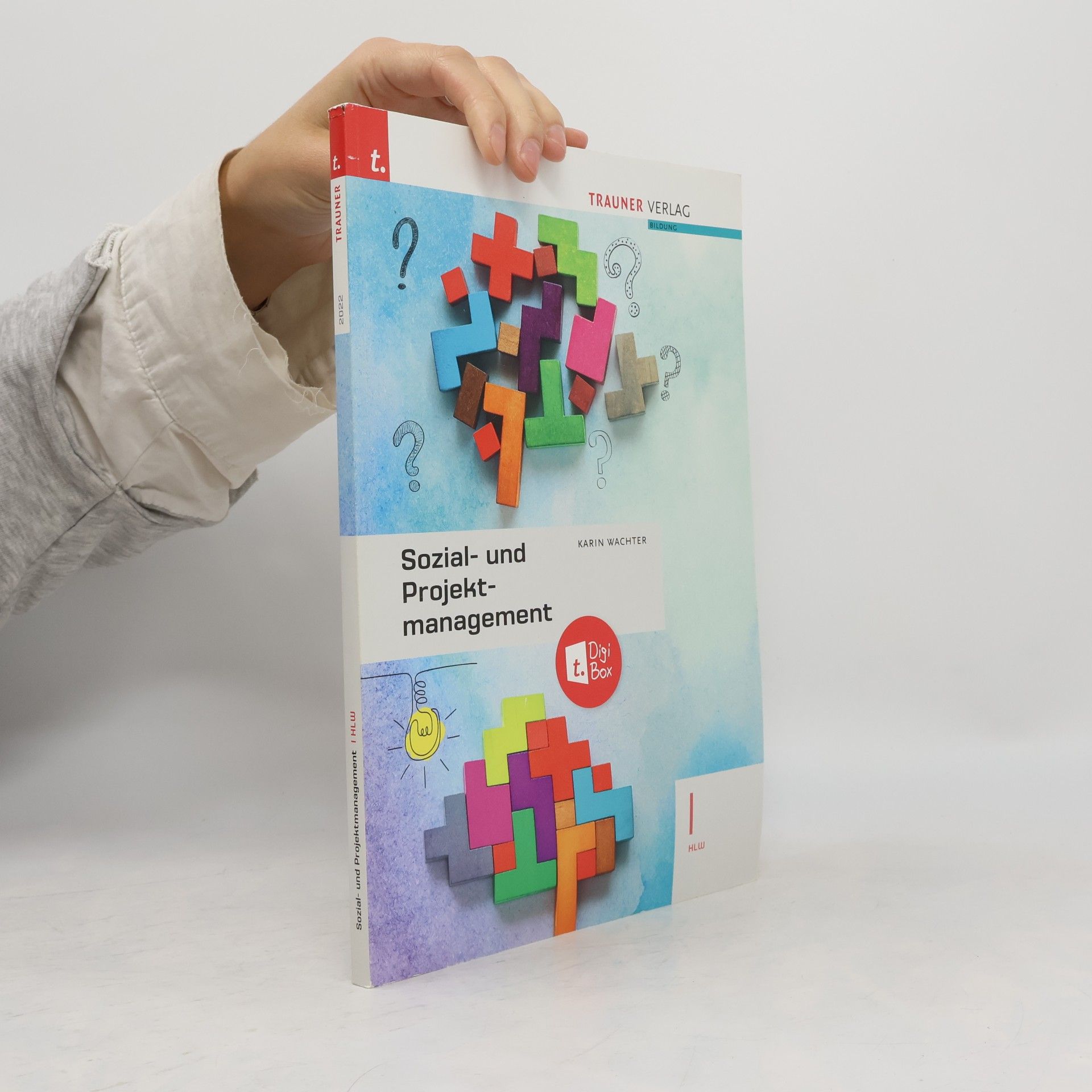 Karin Wachter Sozial- und Projektmanagement I HLW + TRAUNER-DigiBox