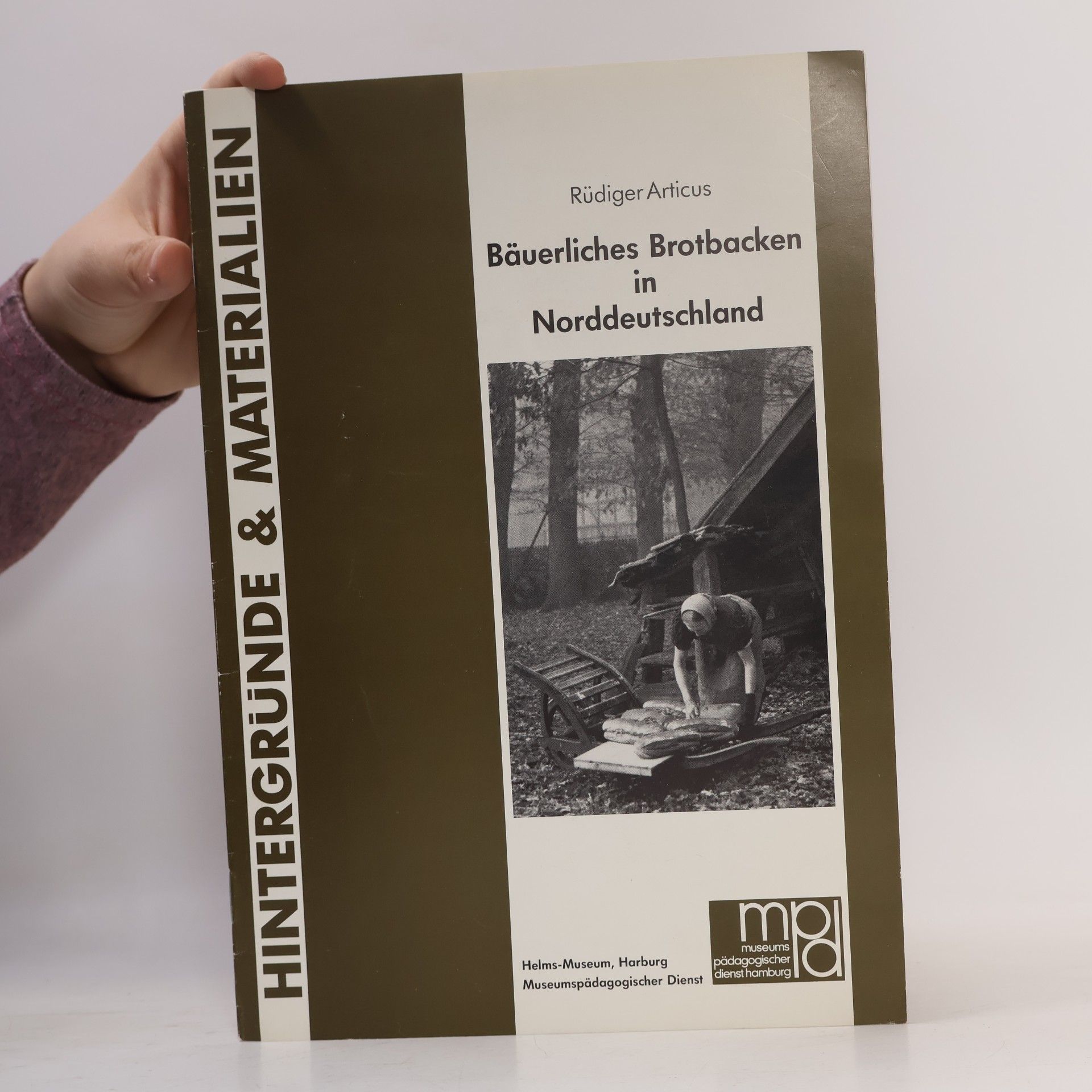 Rüdiger Articus Bäuerliches Brotbacken in Norddeutschland