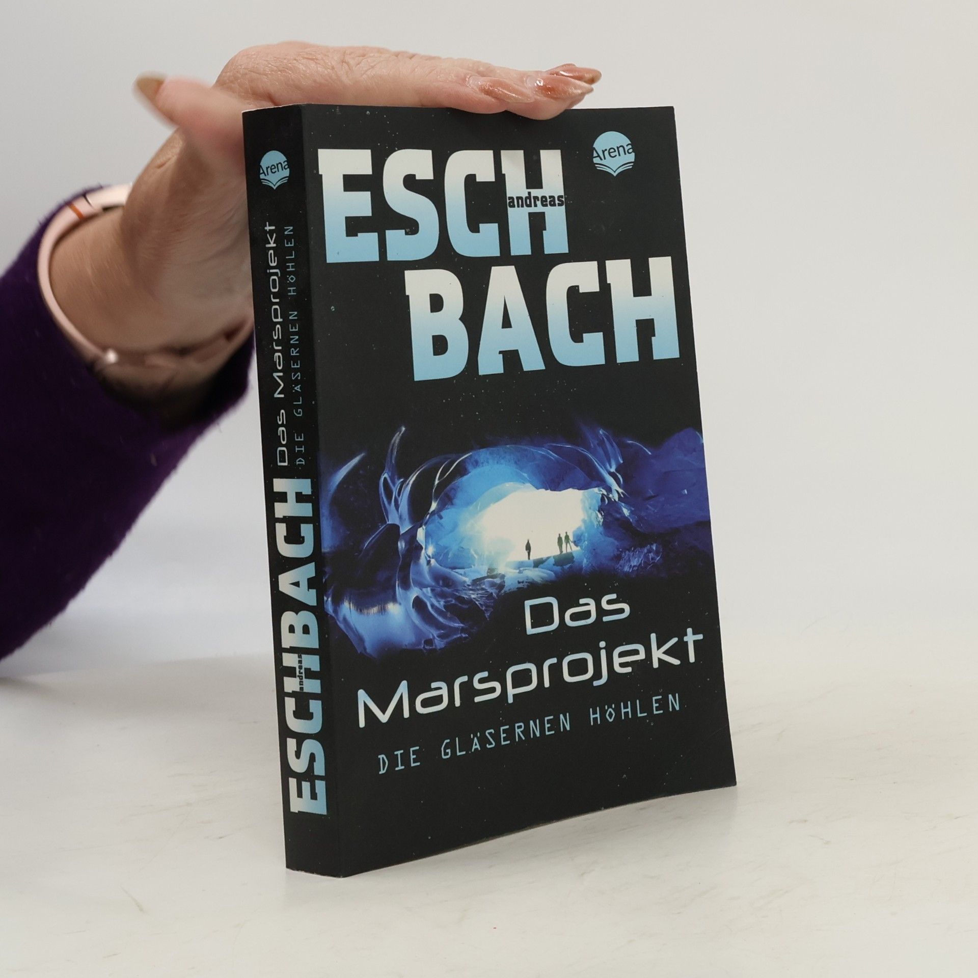 Andreas Eschbach Die gläsernen Höhlen