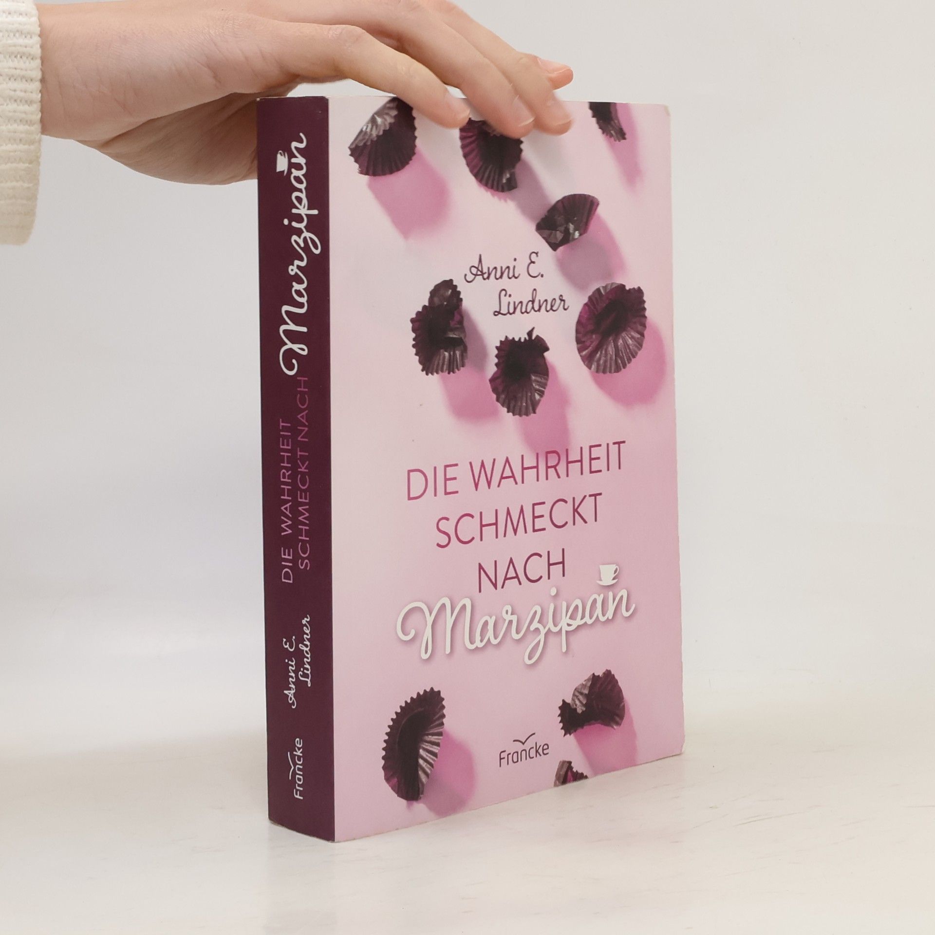 Anni E. Lindner Die Wahrheit schmeckt nach Marzipan