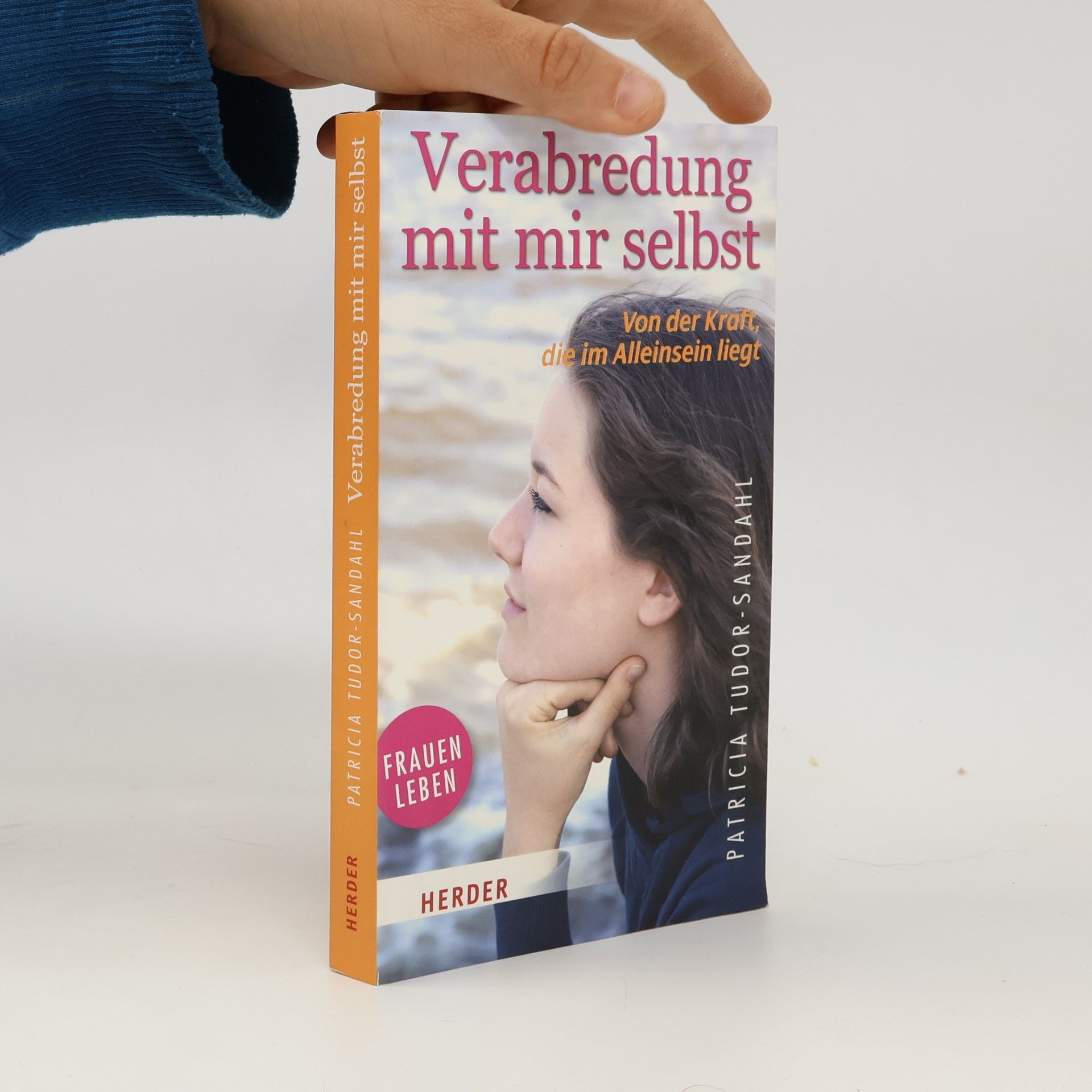 Patricia Tudor Sandahl Verabredung mit mir selbst