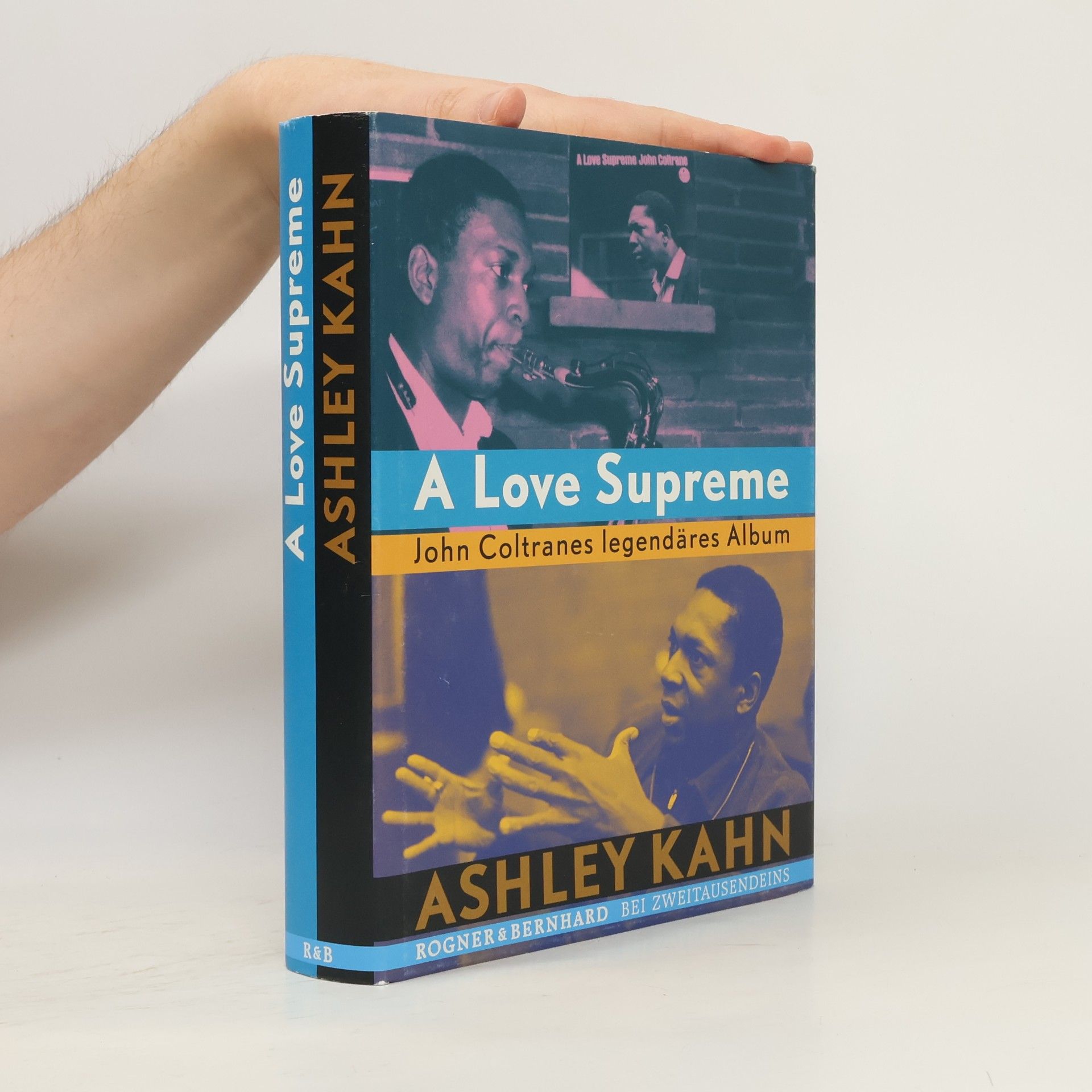 Ashley Kahn A love supreme