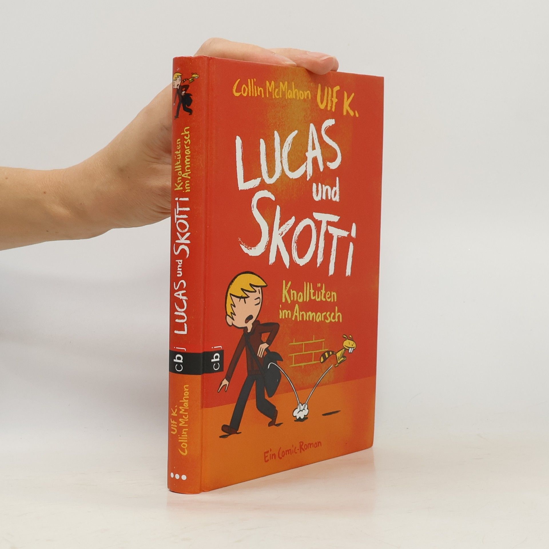 Collin McMahon Lucas und Skotti. Knolltüten im Anmarsch