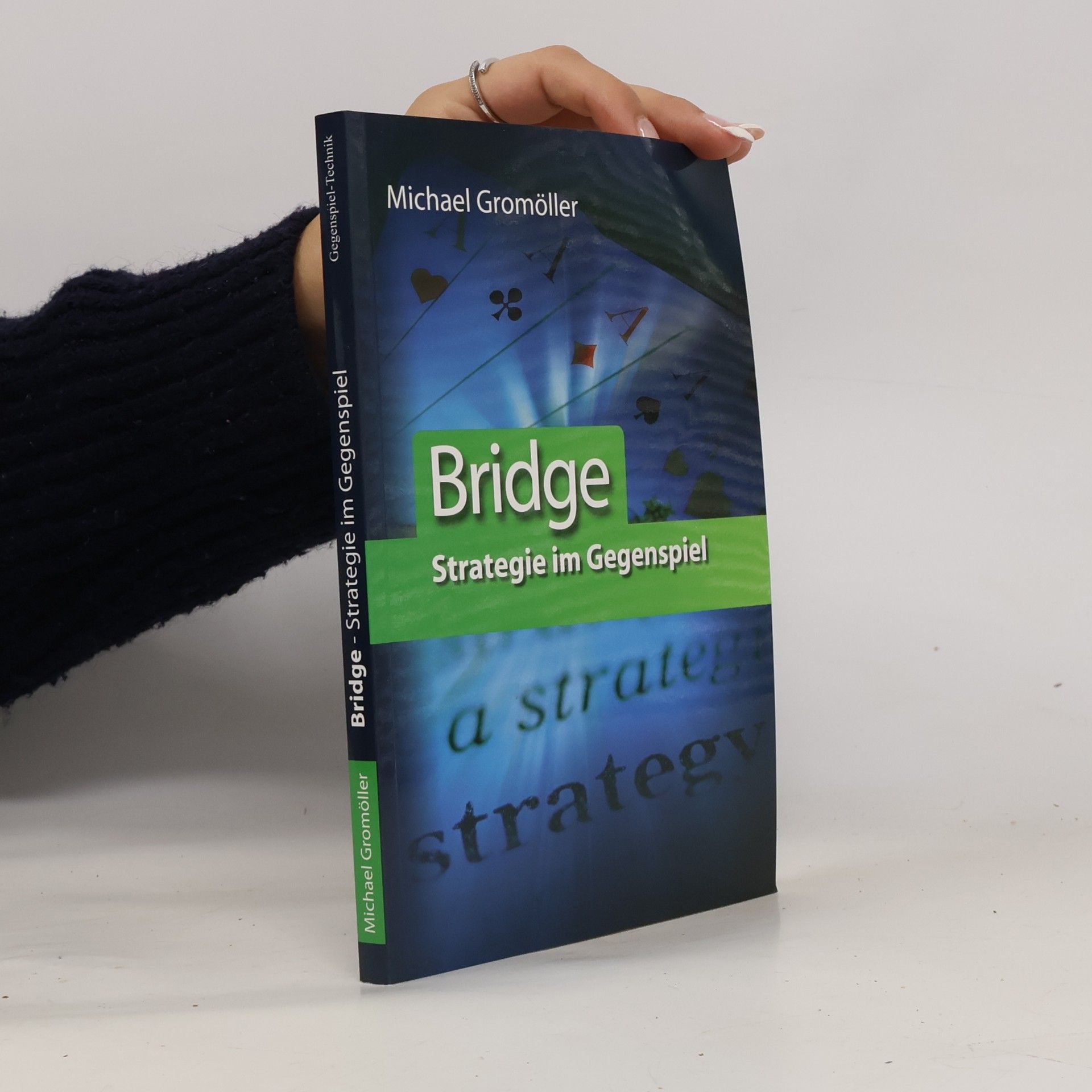 Bridge. Strategie im Gegenspiel
