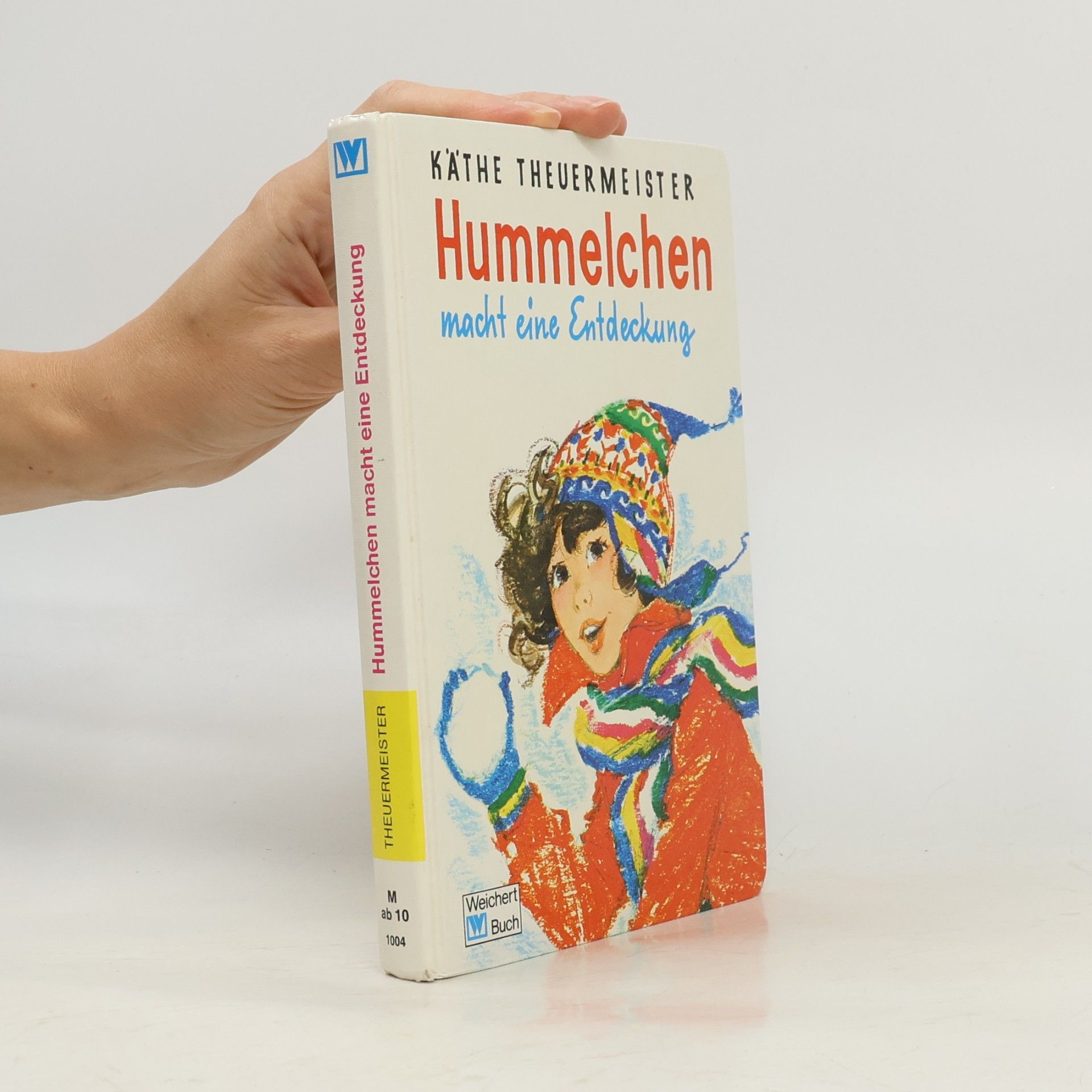 Käthe Theuermeister Hummelchen macht eine Entdeckung. Eine Sage wird Wirklichkeit