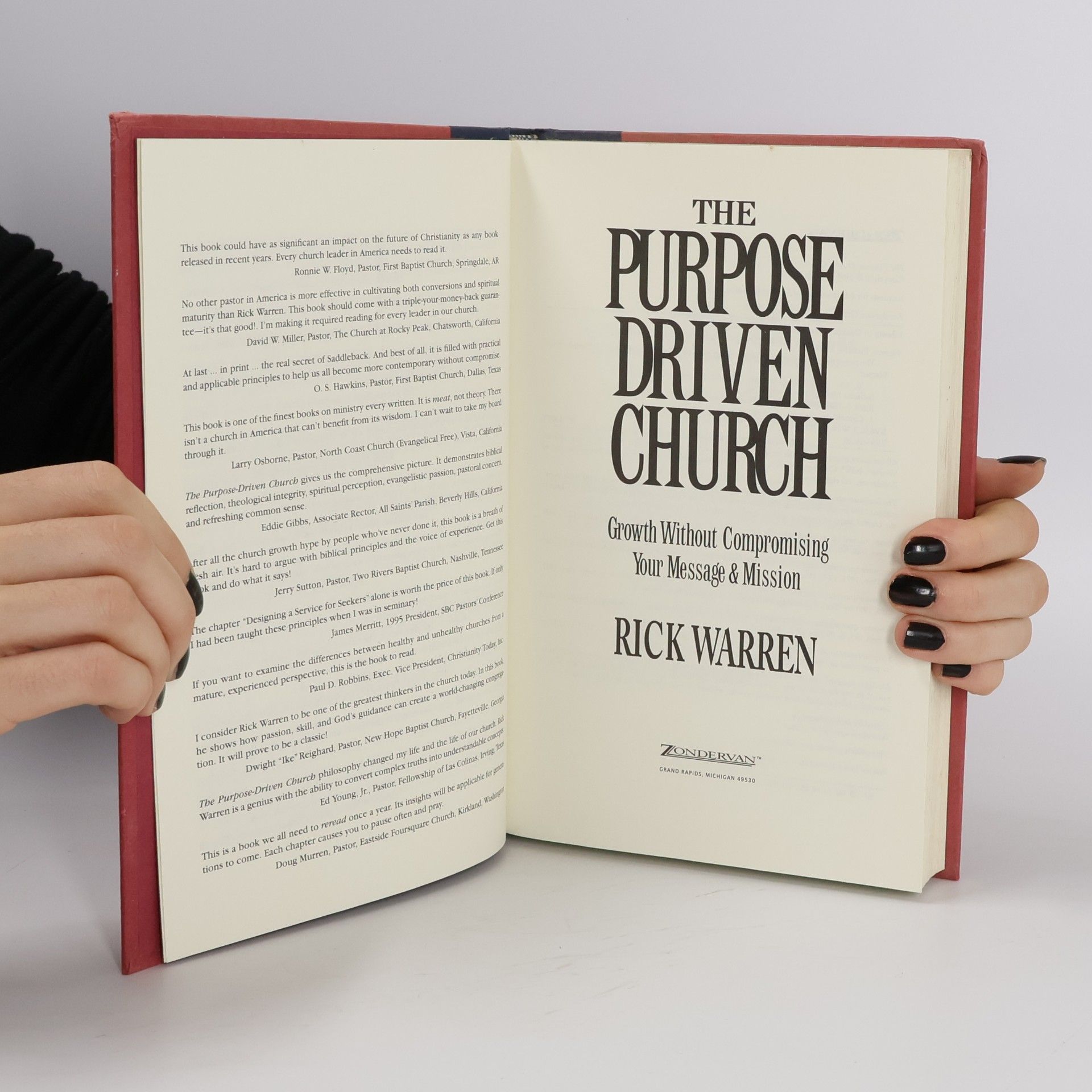 Rick Warren The Purpose Driven Church. Growth Without Compromising Your Message & Mission