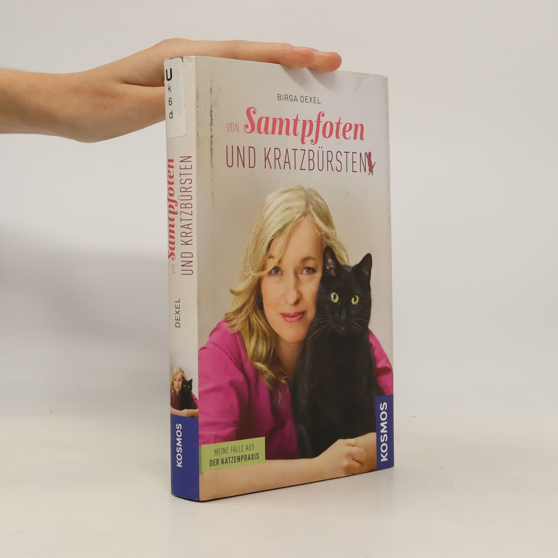 Birga Dexel Von Samtpfoten und Kratzbürsten