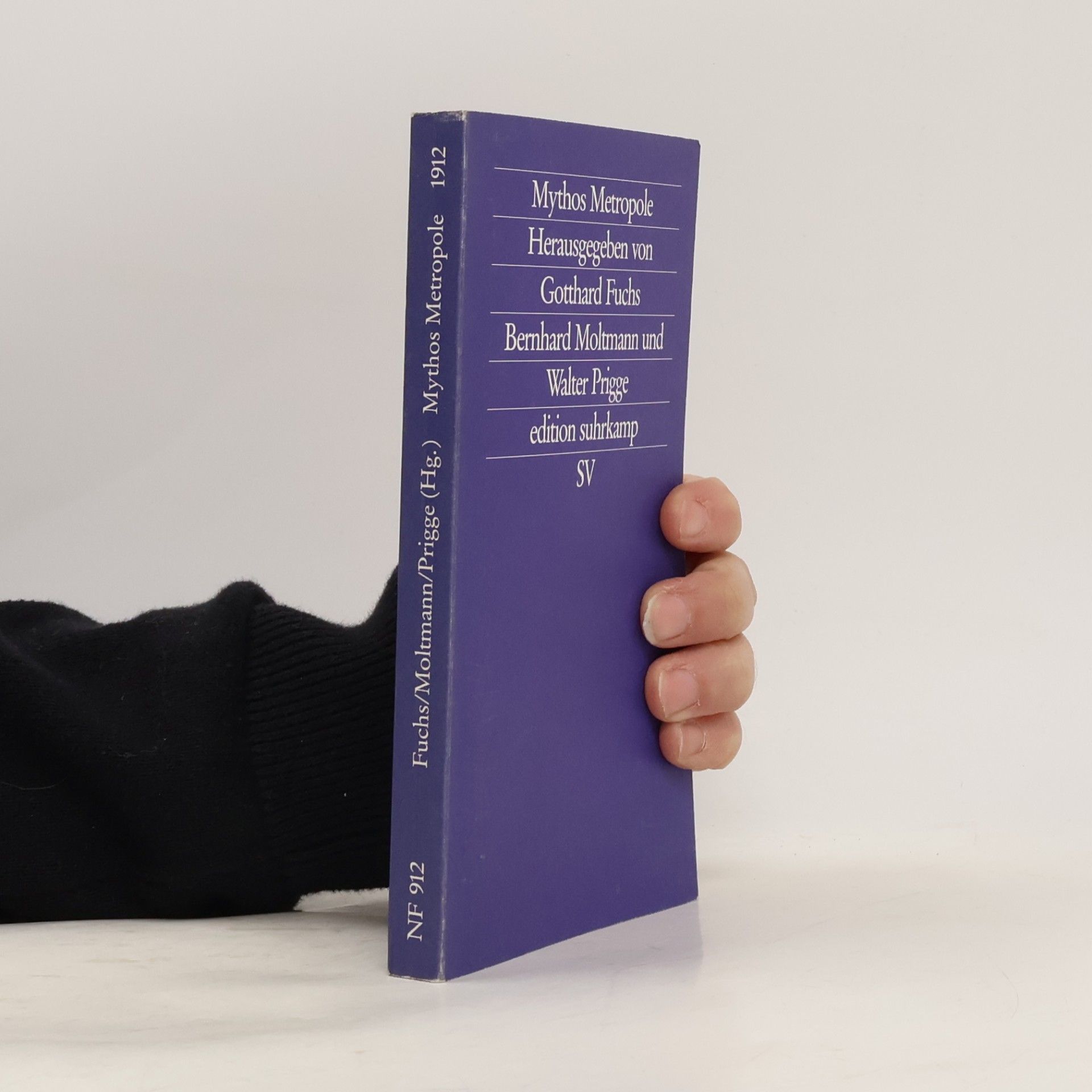 Bernhard Moltmann edition suhrkamp - 912: Mythos Metropole
