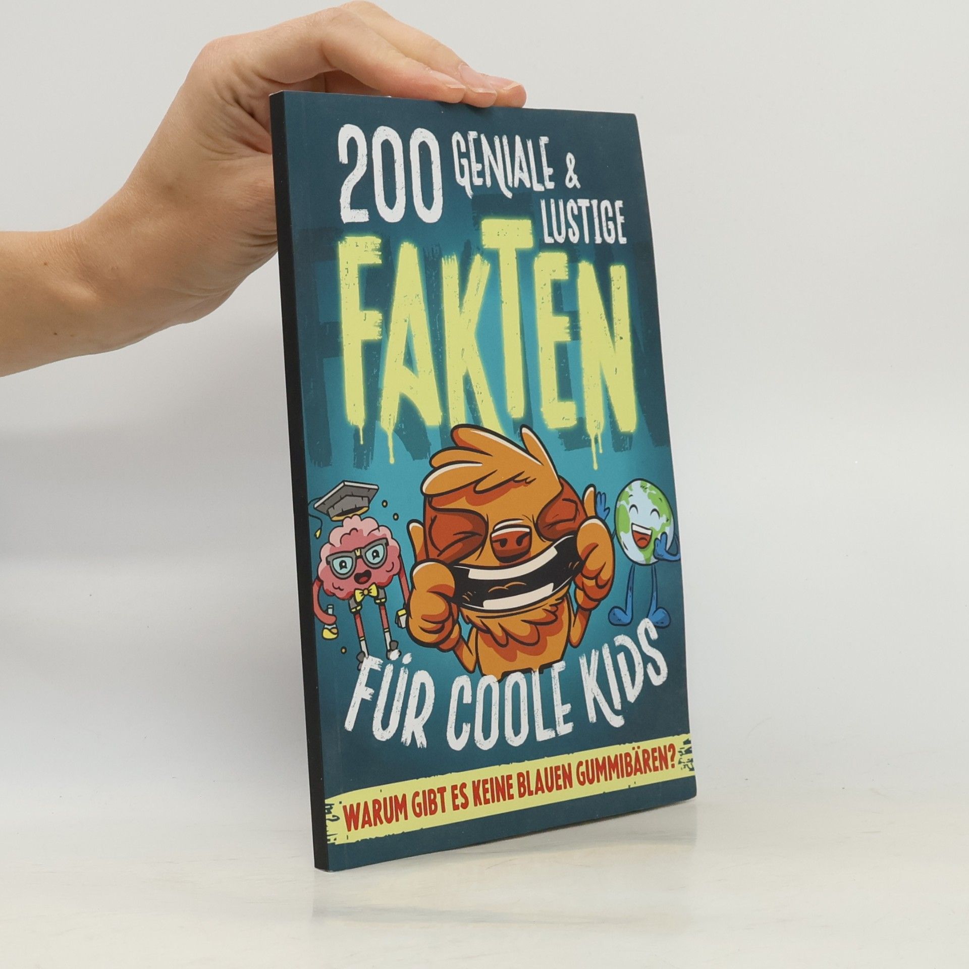 Felix Becker 200 geniale & lustige Fakten für coole Kids