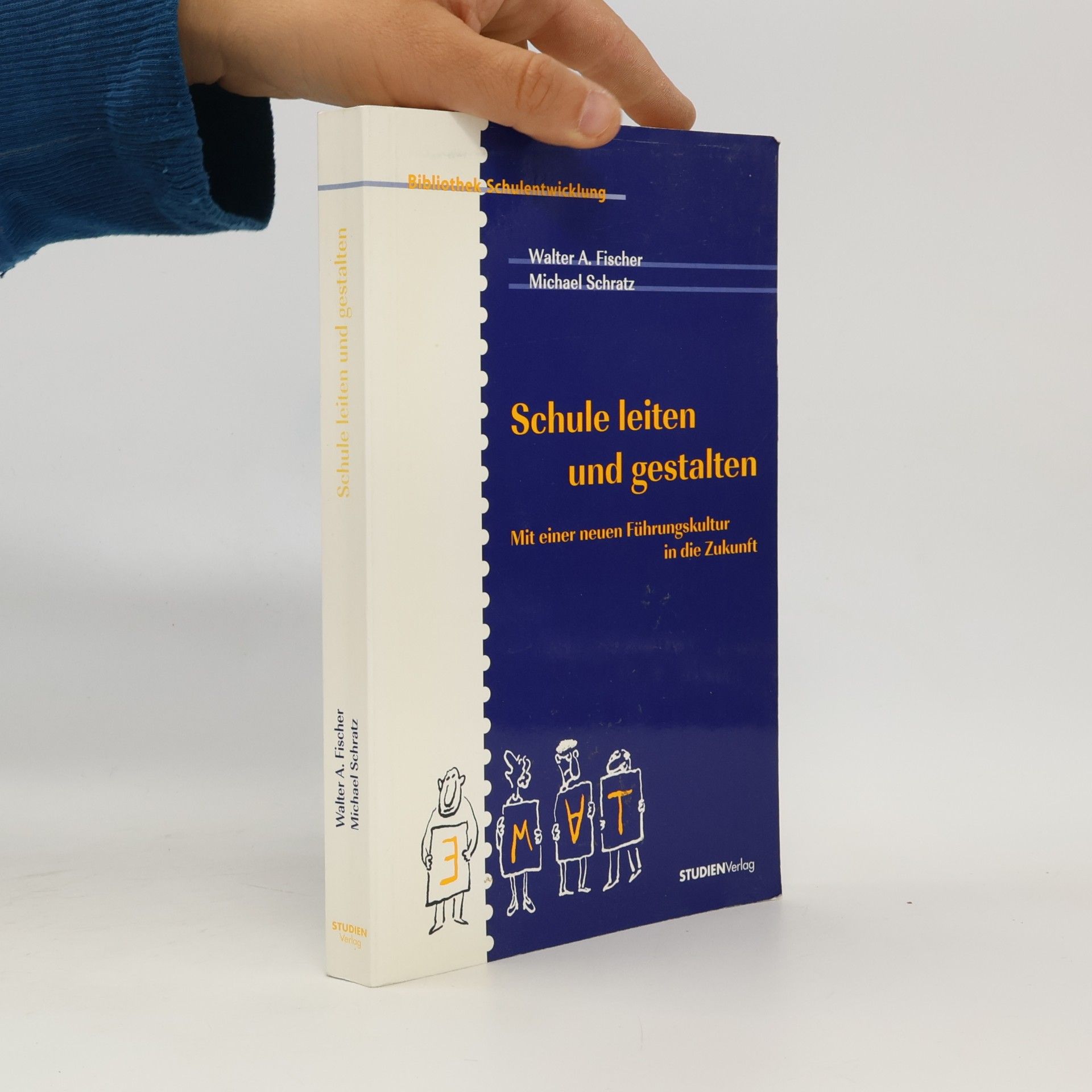 Walter A. Fischer Schule leiten und gestalten