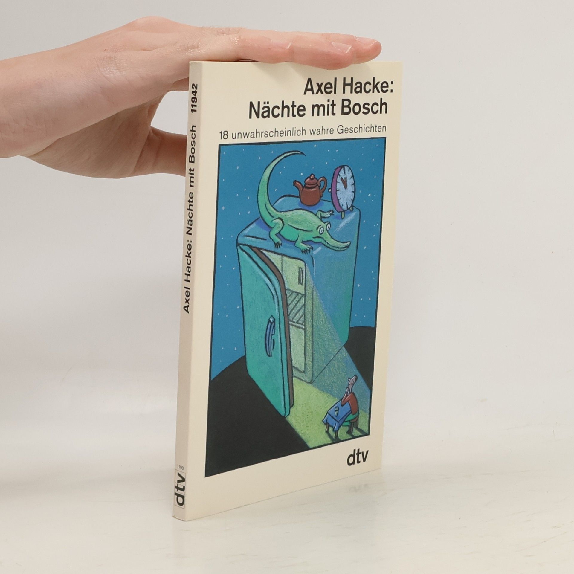 Axel Hacke Nächte mit Bosch