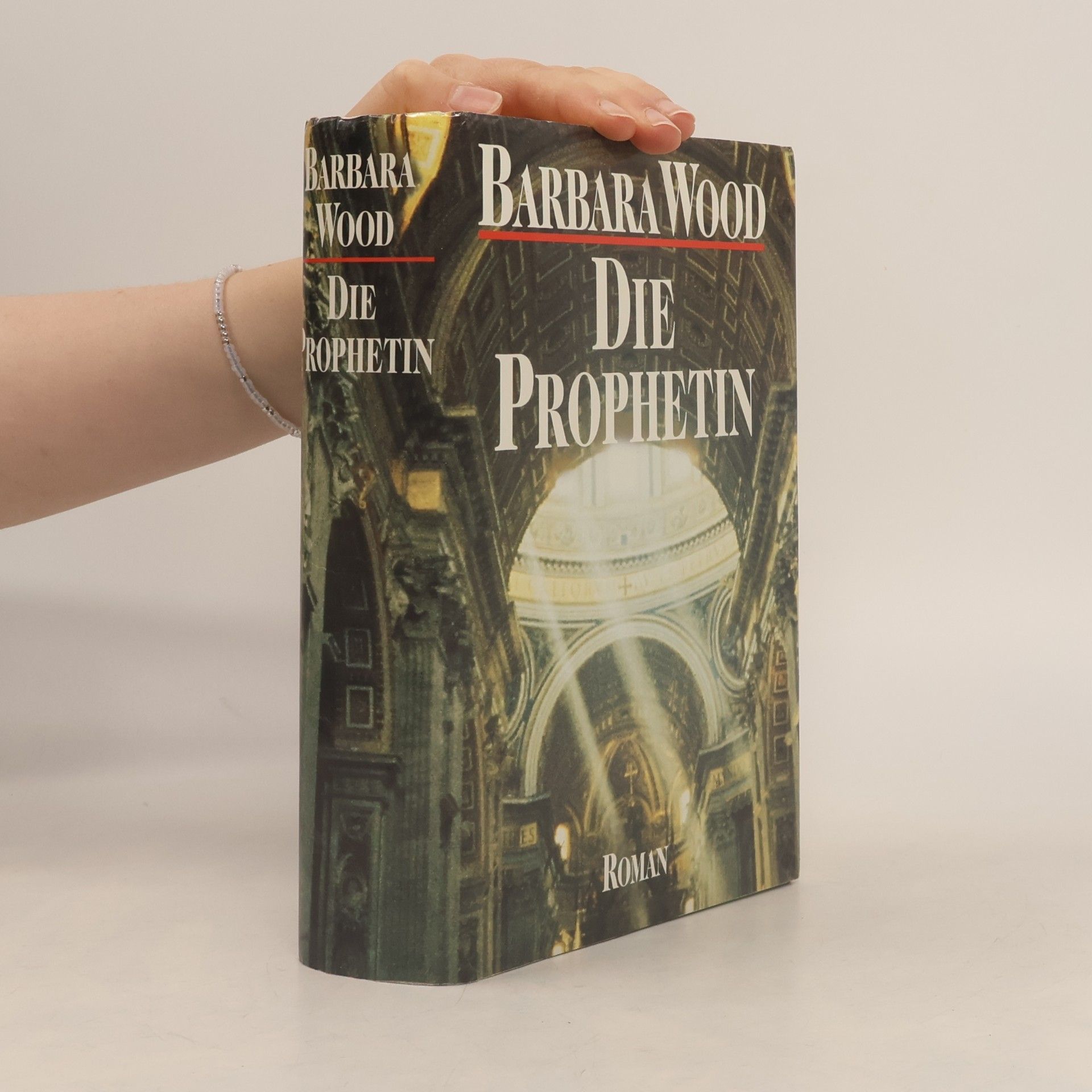 Barbara Wood Die Prophetin