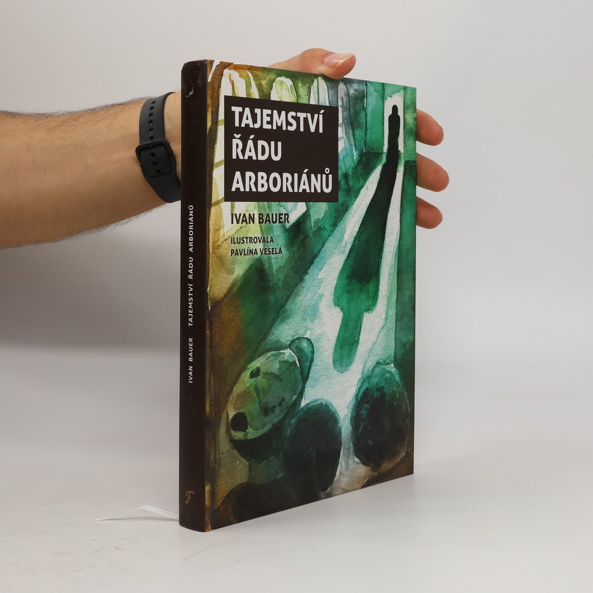 Pavlína Veselá Tajemství řádu arboriánů
