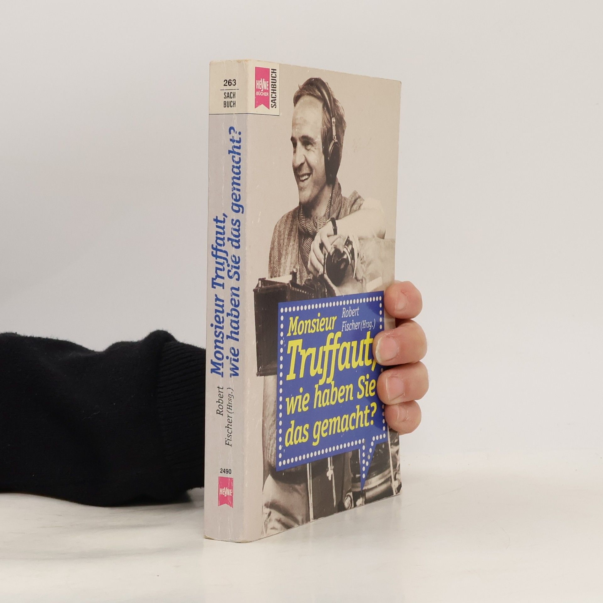 Monsieur Truffaut, wie haben Sie das gemacht?
