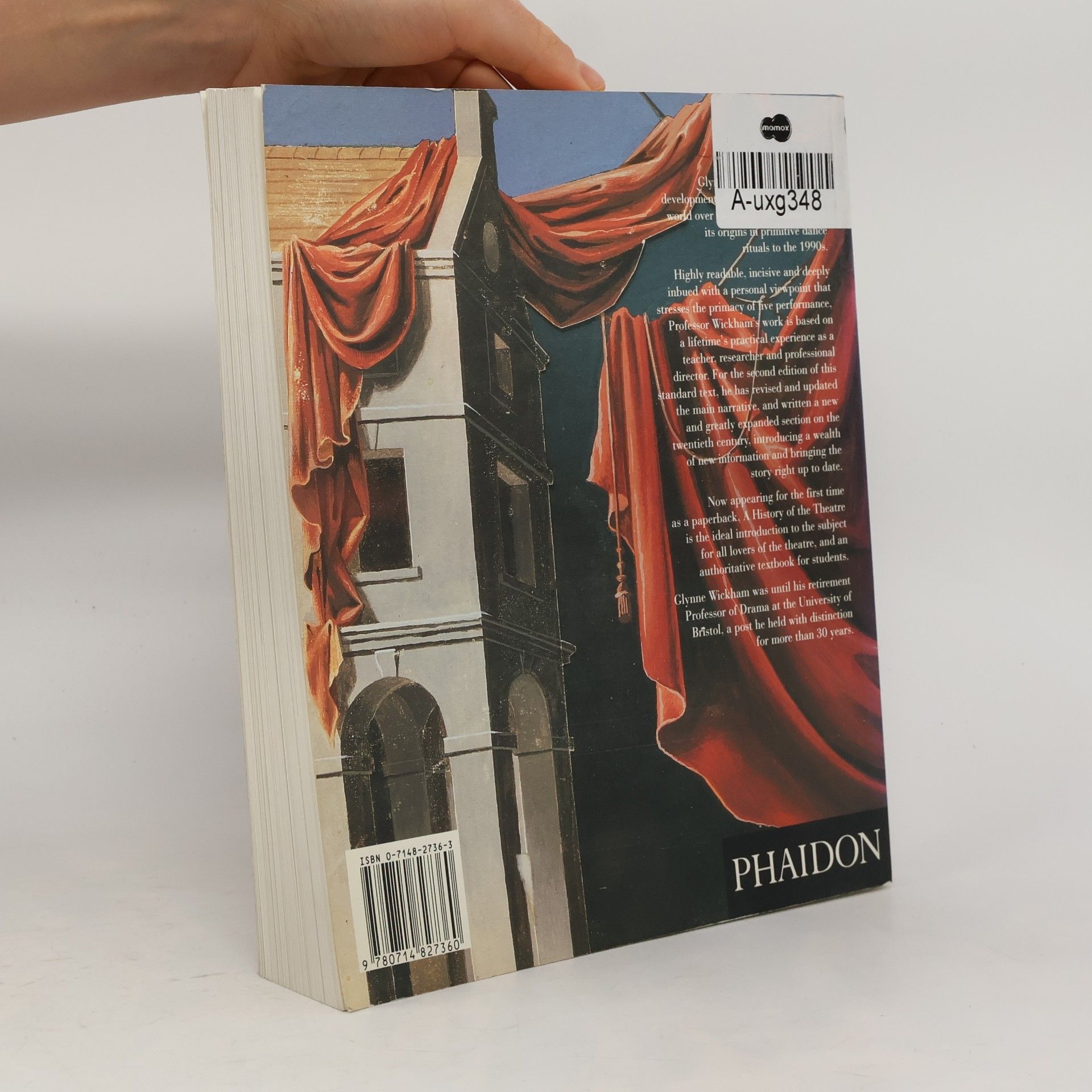 Glynne William Gladstone Wickham A History of the Theatre