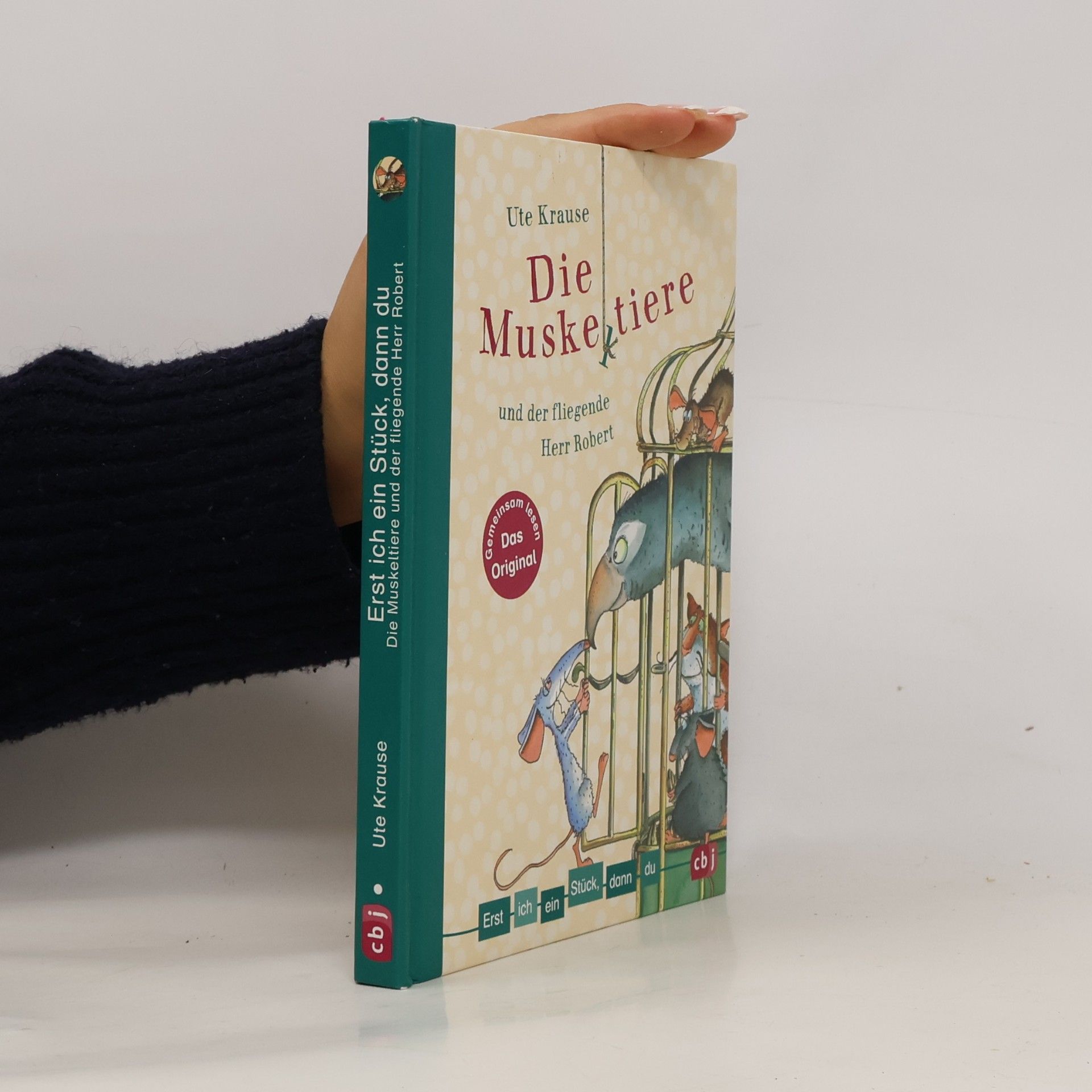 Ute Krause Erst ich ein Stück, dann du - Die Muskeltiere und der fliegende Herr Robert. Für das gemeinsame Lesenlernen ab der 1. Klasse