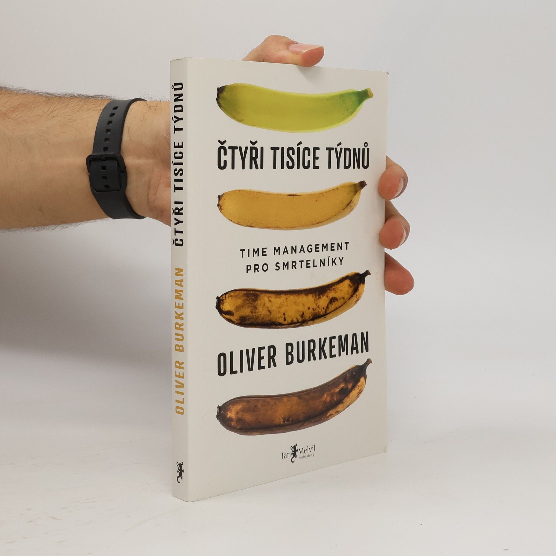 Oliver Burkeman Čtyři tisíce týdnů