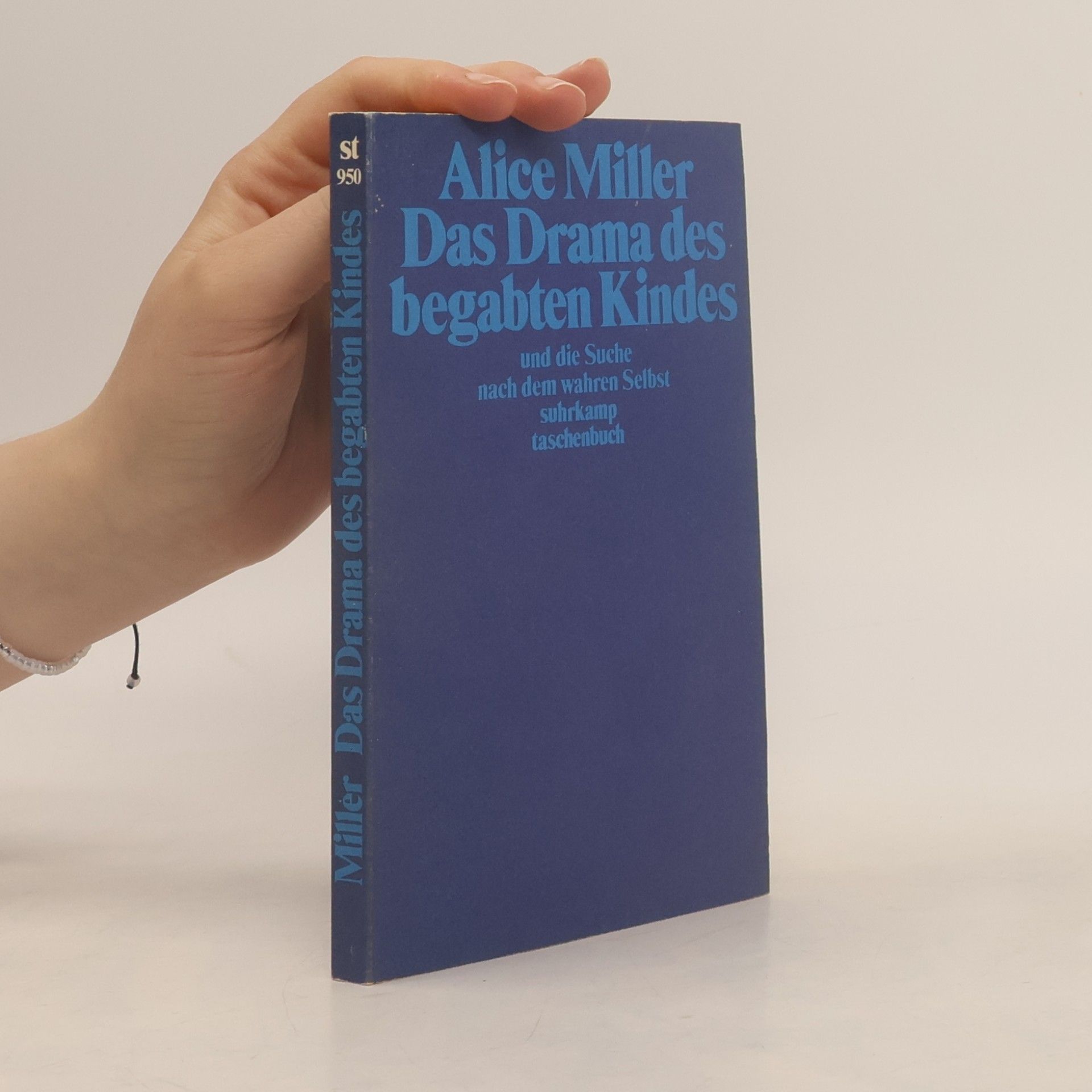 Alice Miller Das Drama des begabten Kindes