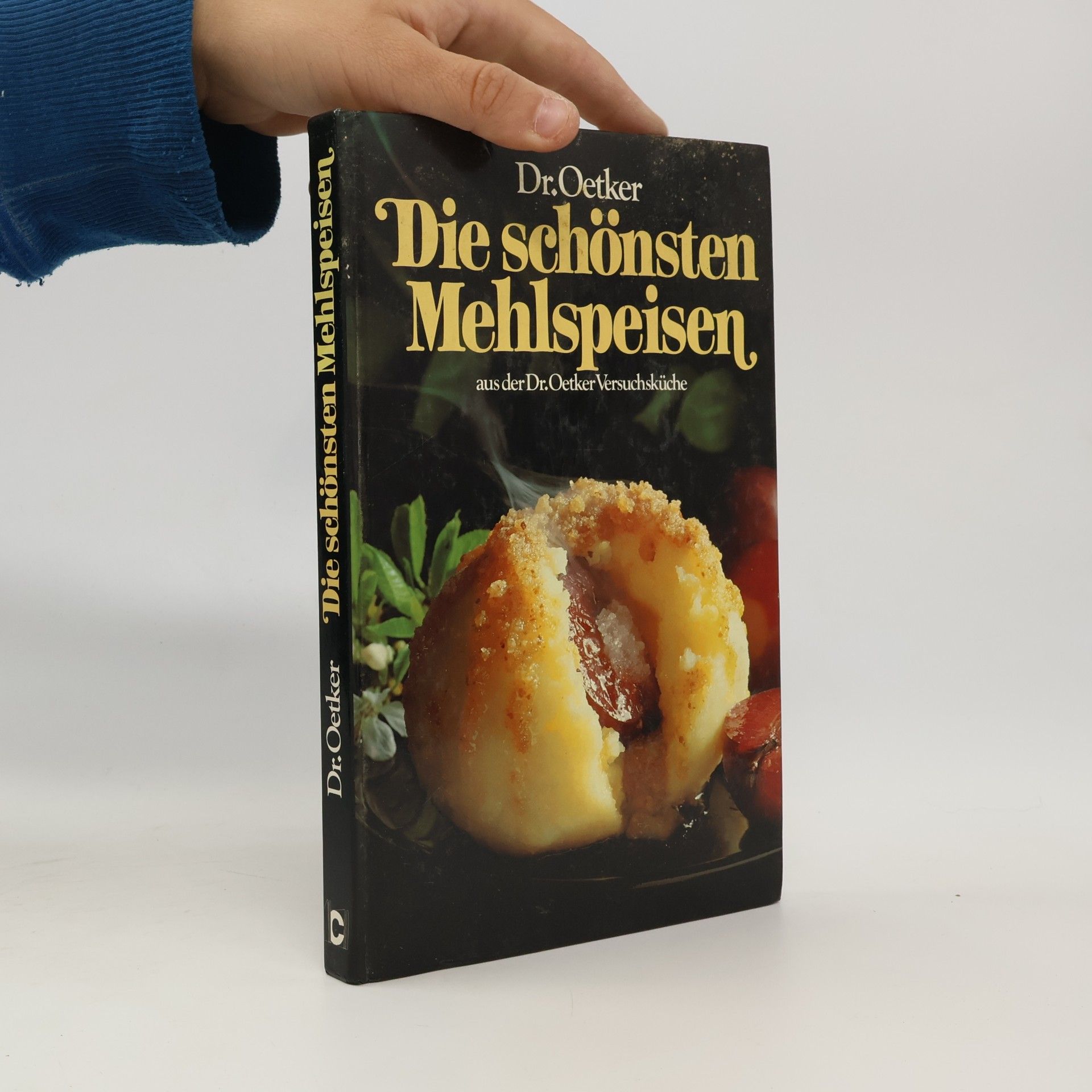 Dr.Oetker Die schönsten Mehlspeisen