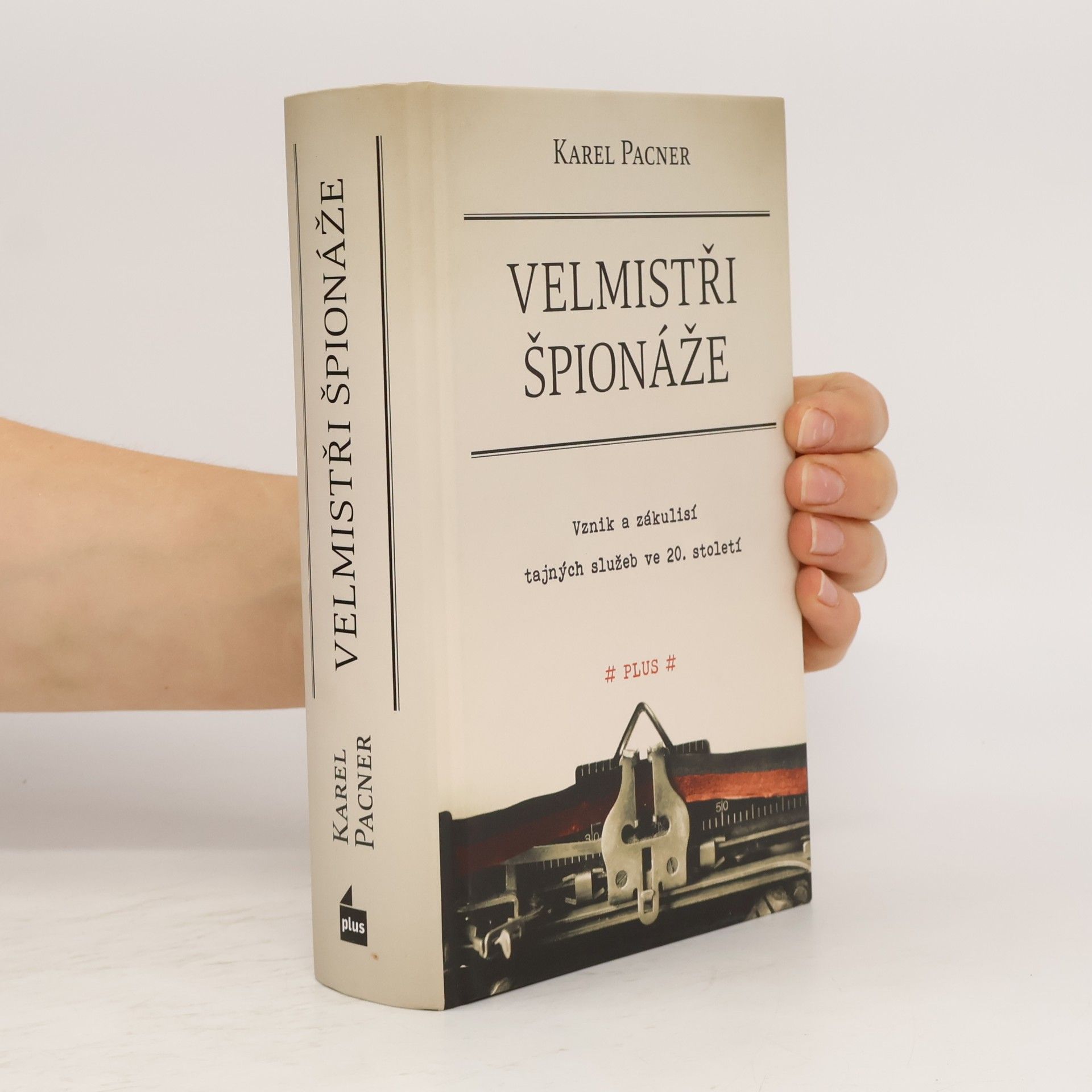 Karel Pacner Velmistři špionáže