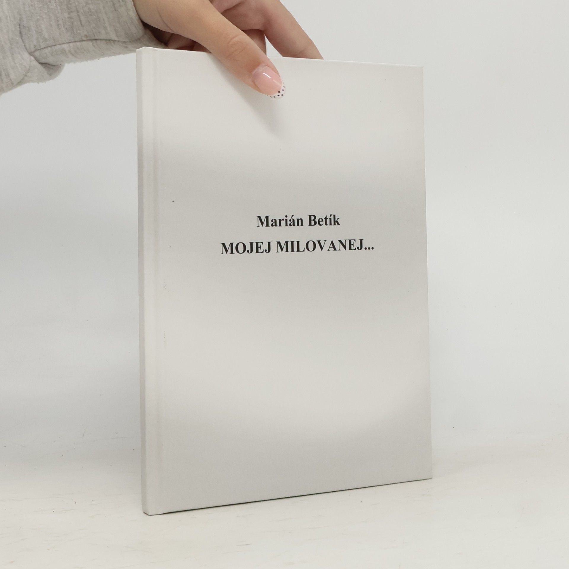 Betík Marián Mojej milovanej ...