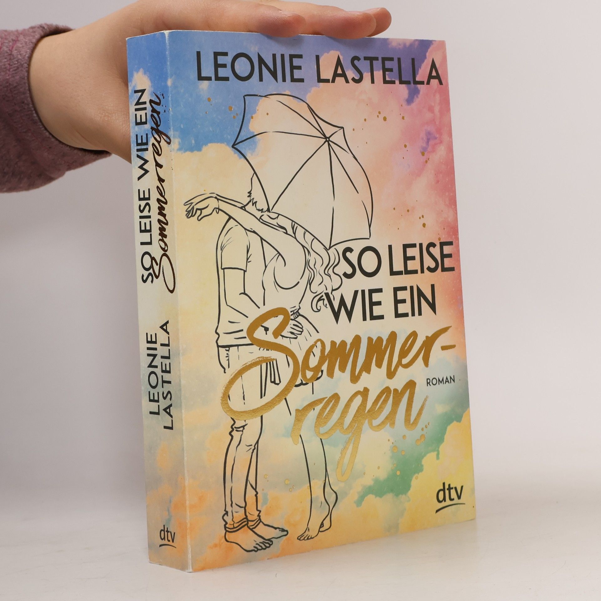 Leonie Lastella So leise wie ein Sommerregen