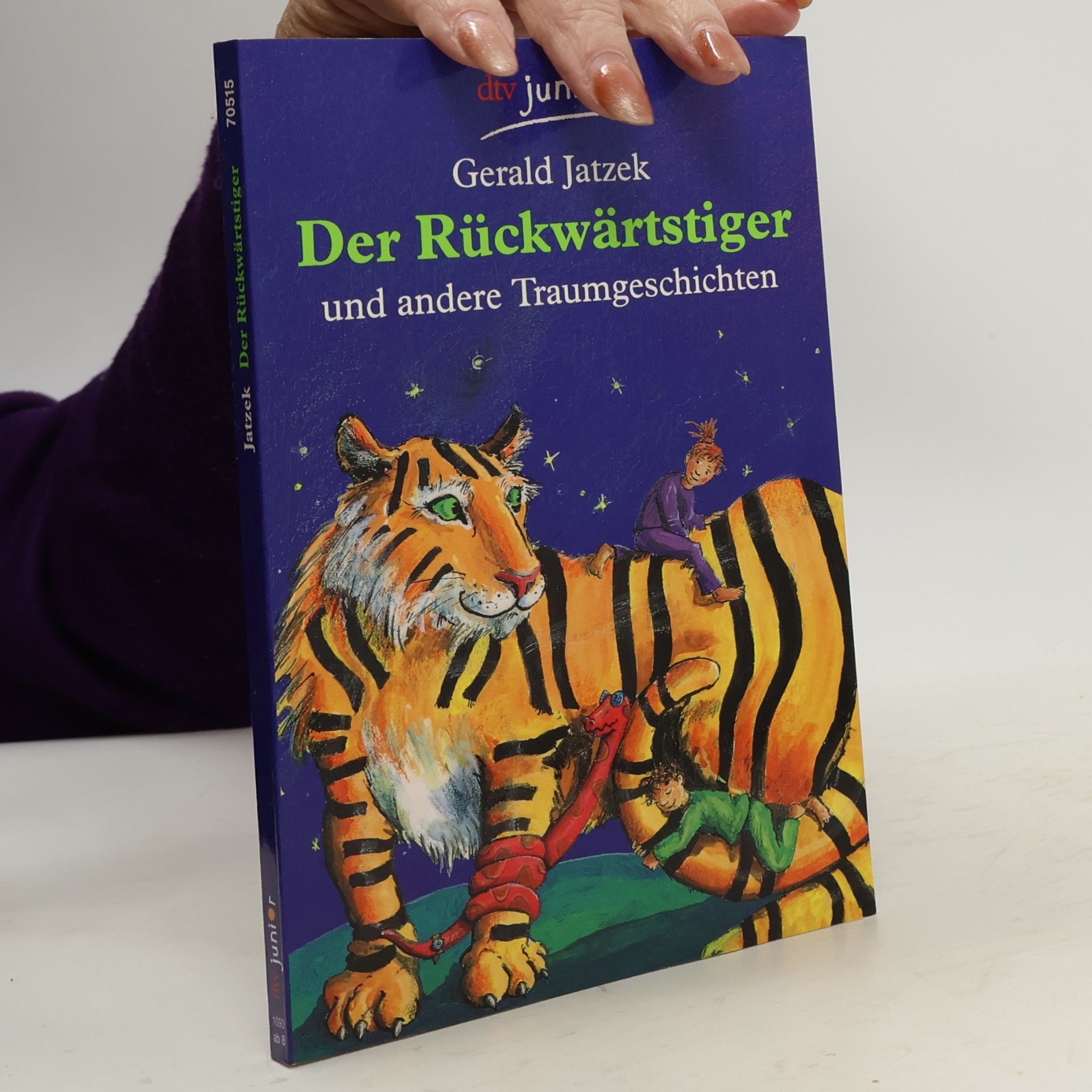 Dtv Junior: Der Rückwärtstiger und andere Traumgeschichten