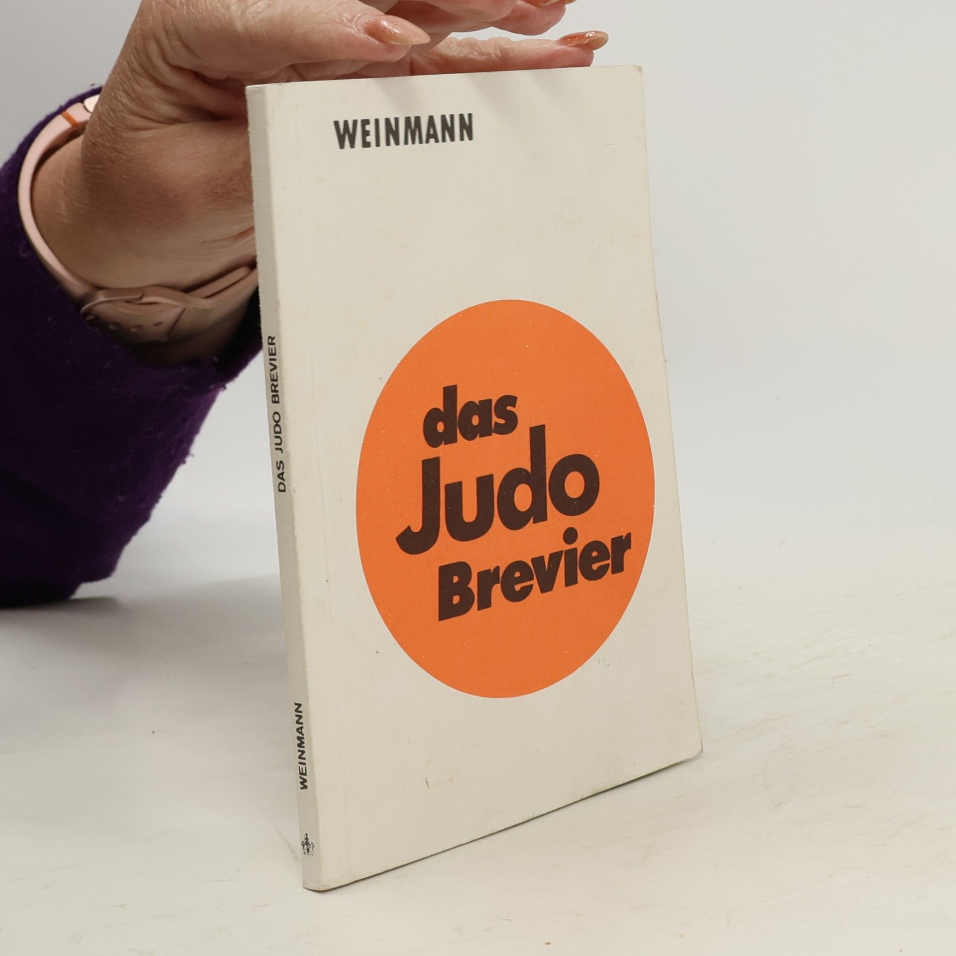 Wolfgang Weinmann Das Judo-Brevier