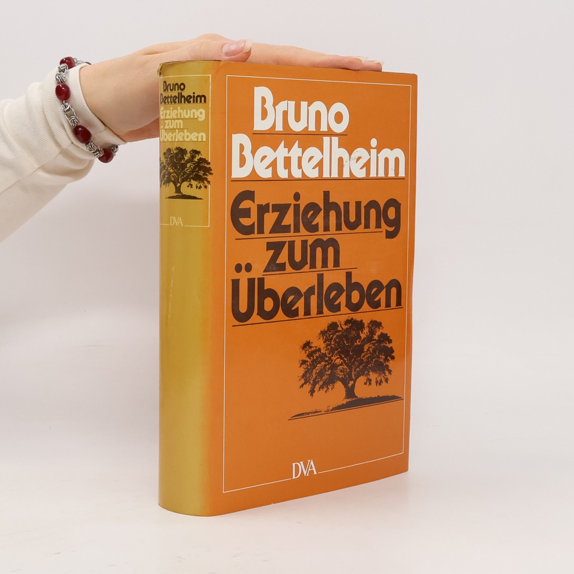 Bruno Bettelheim Erziehung zum Überleben