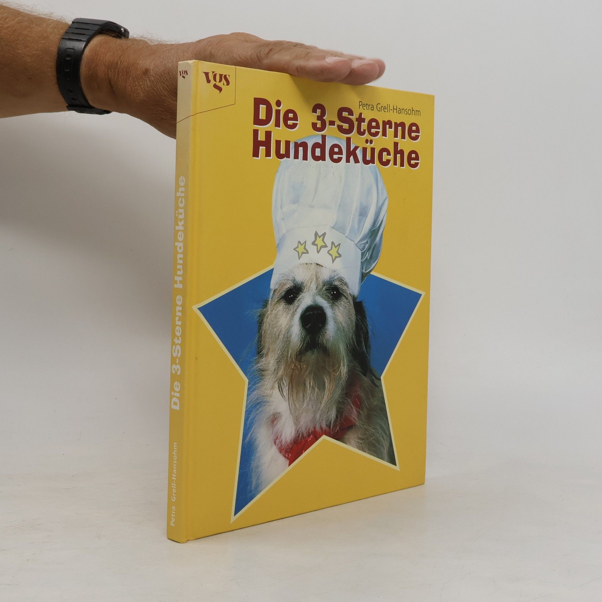 Petra Grell-Hansohm Die 3-Sterne-Hundeküche