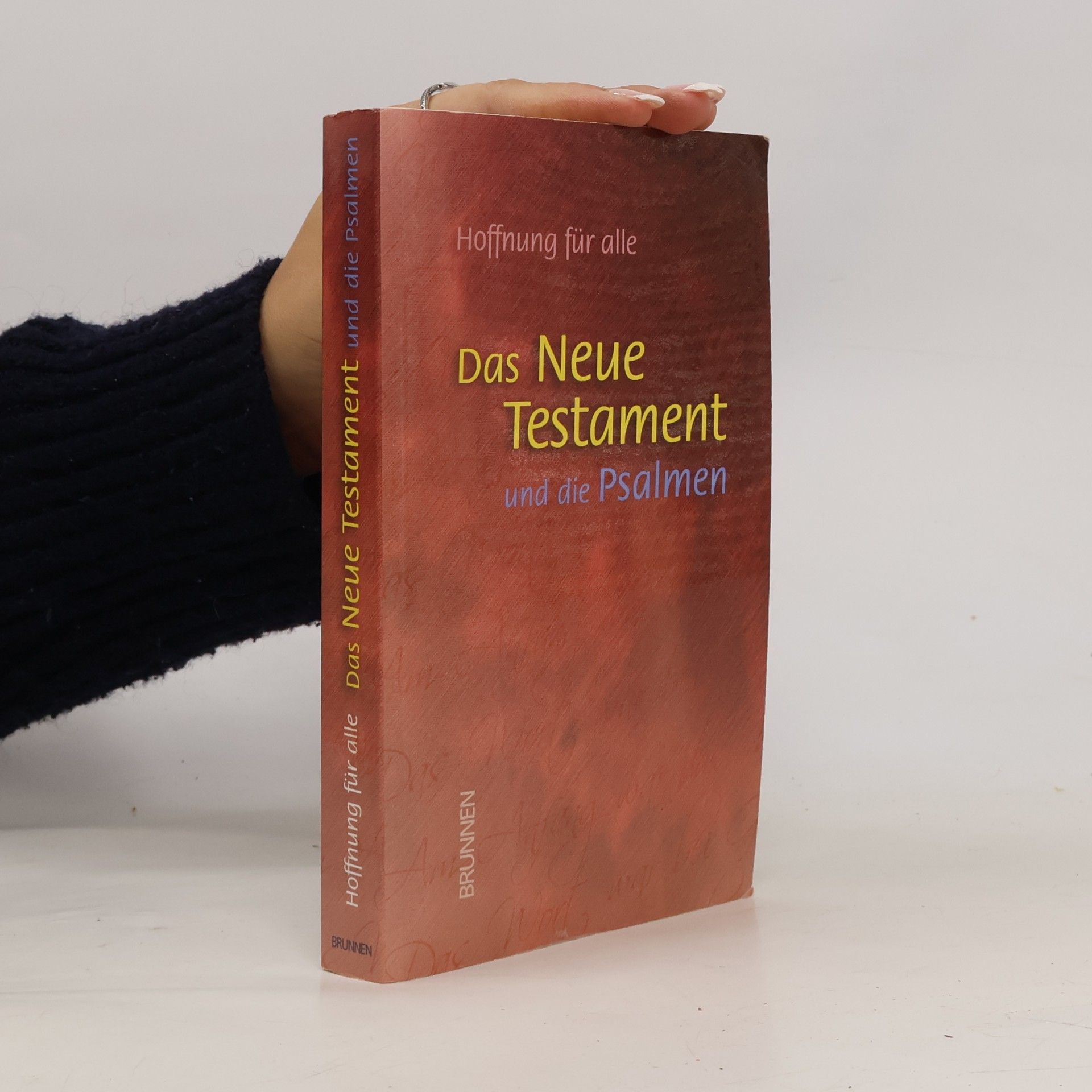 Collectif d'auteurs Hoffnung für alle. Das Neue Testament und die Psalmen