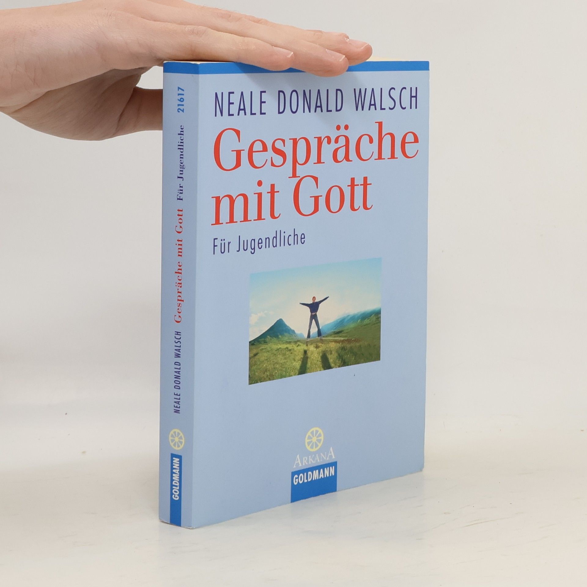 Neale Donald Walsch Gespräche mit Gott für Jugendliche