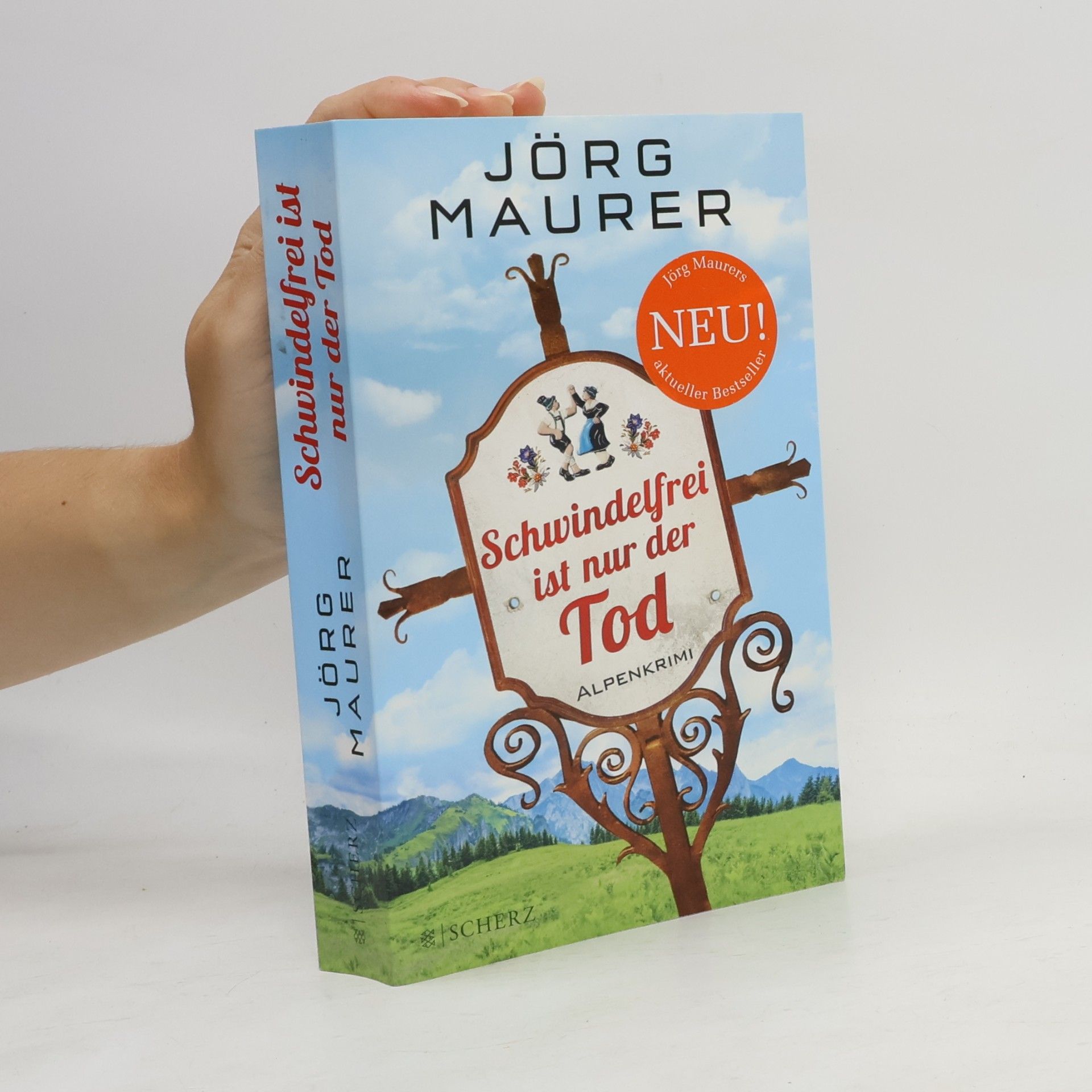 Jörg Maurer Schwindelfrei ist nur der Tod