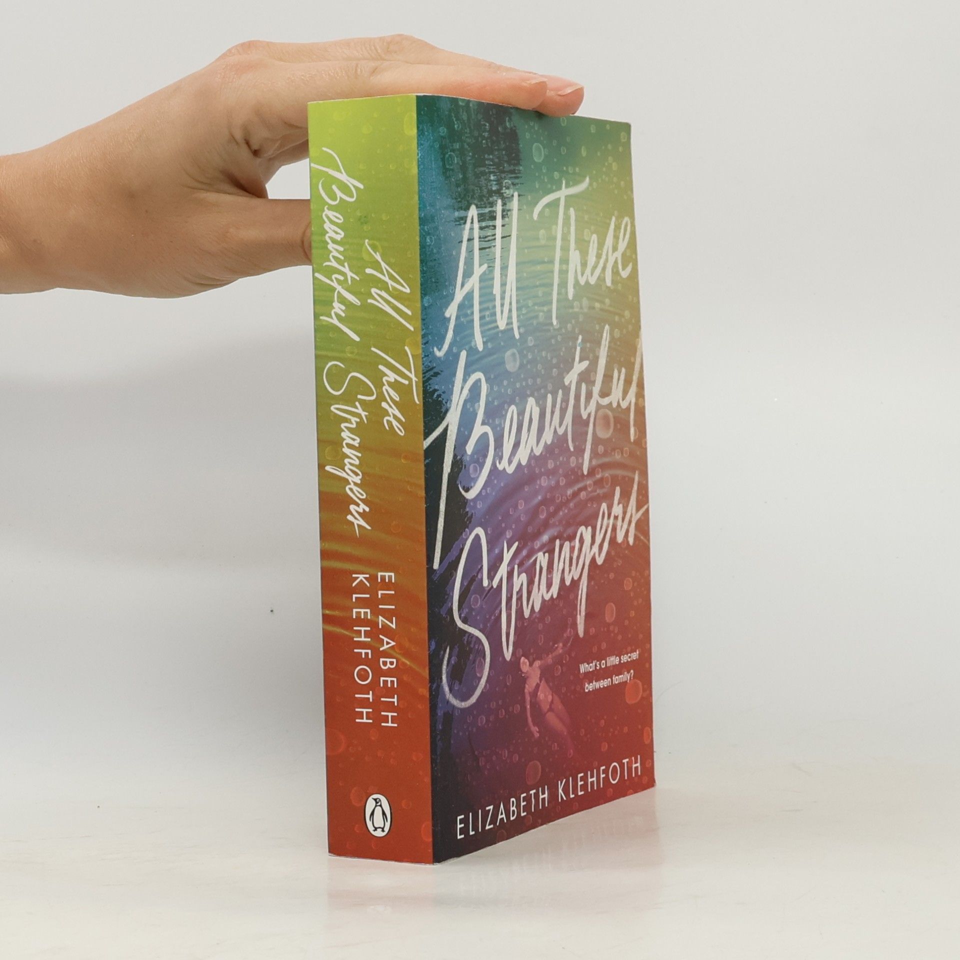 Elizabeth Klehfoth All These Beautiful Strangers