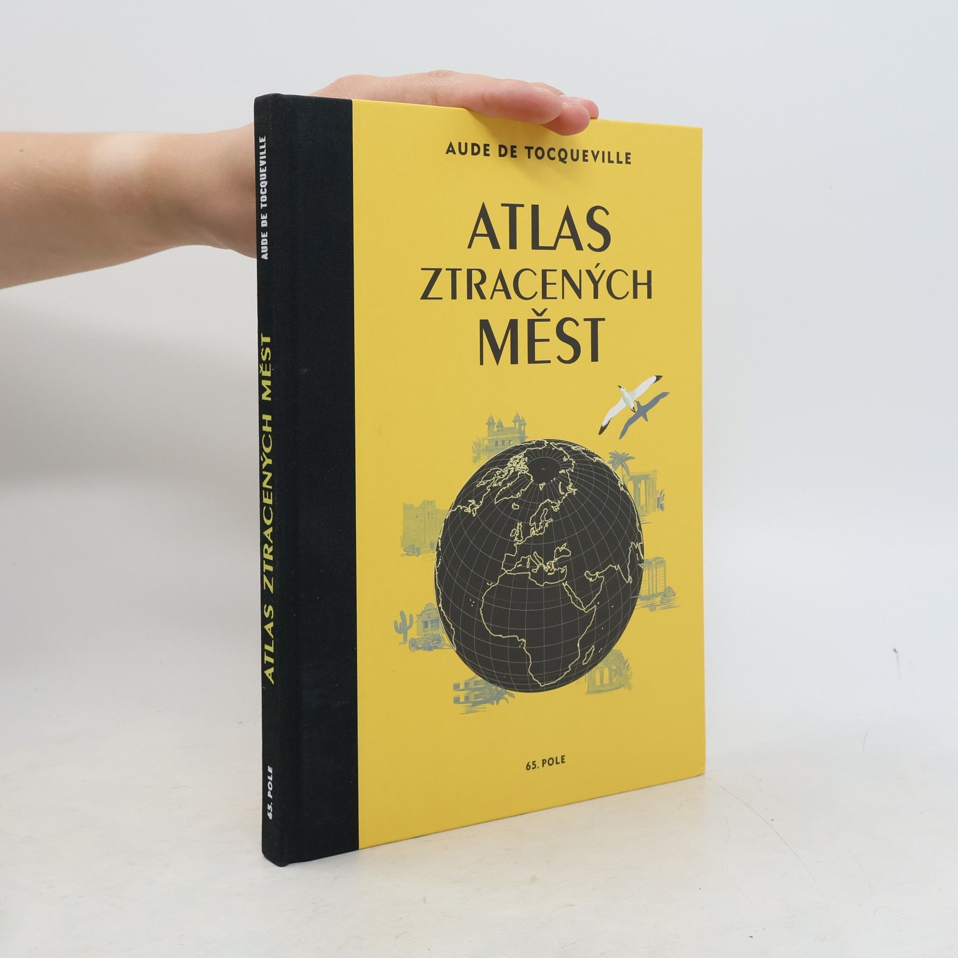 Aude de Tocqueville Atlas ztracených měst