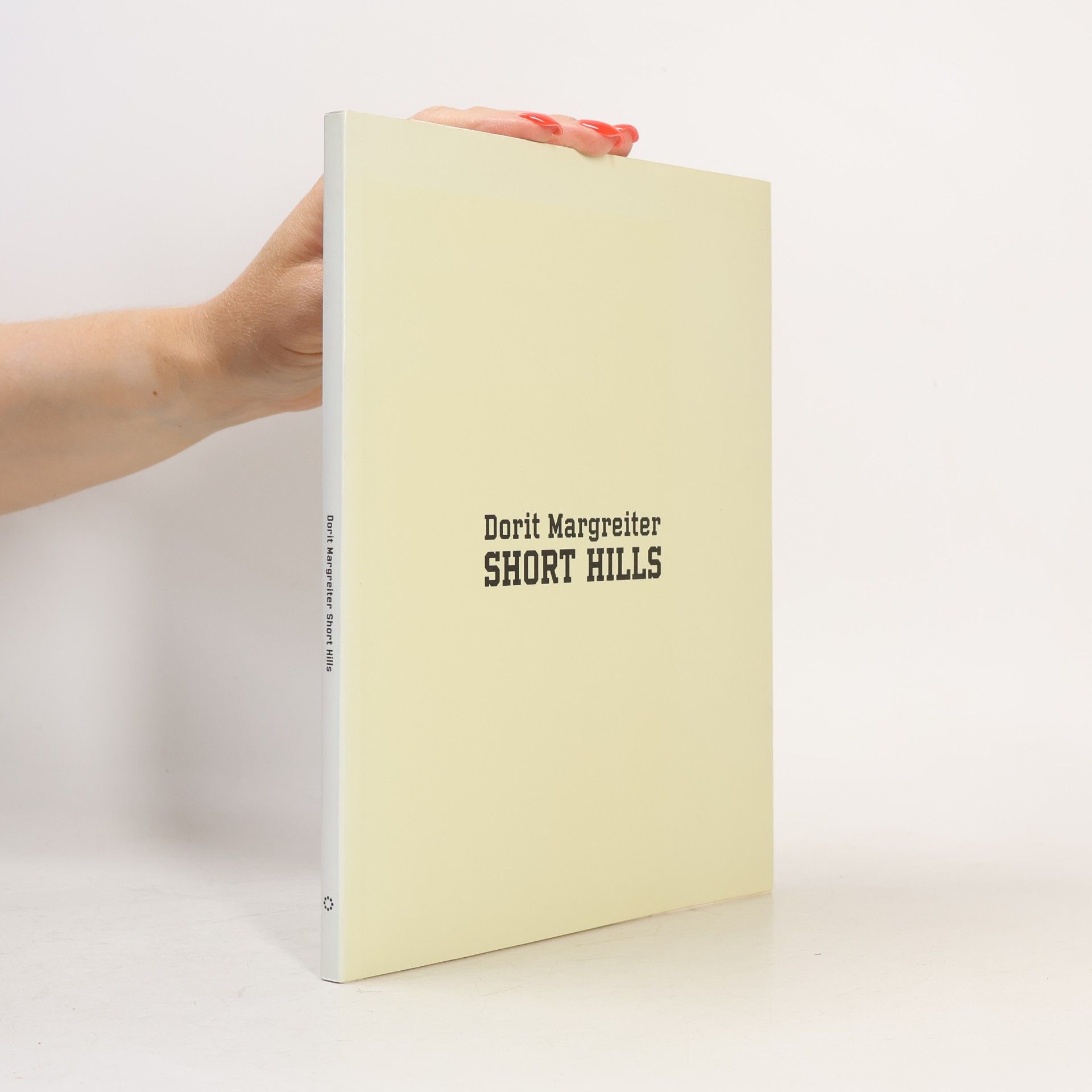 Yvonne Volkart Dorit Margreiter, Short Hills