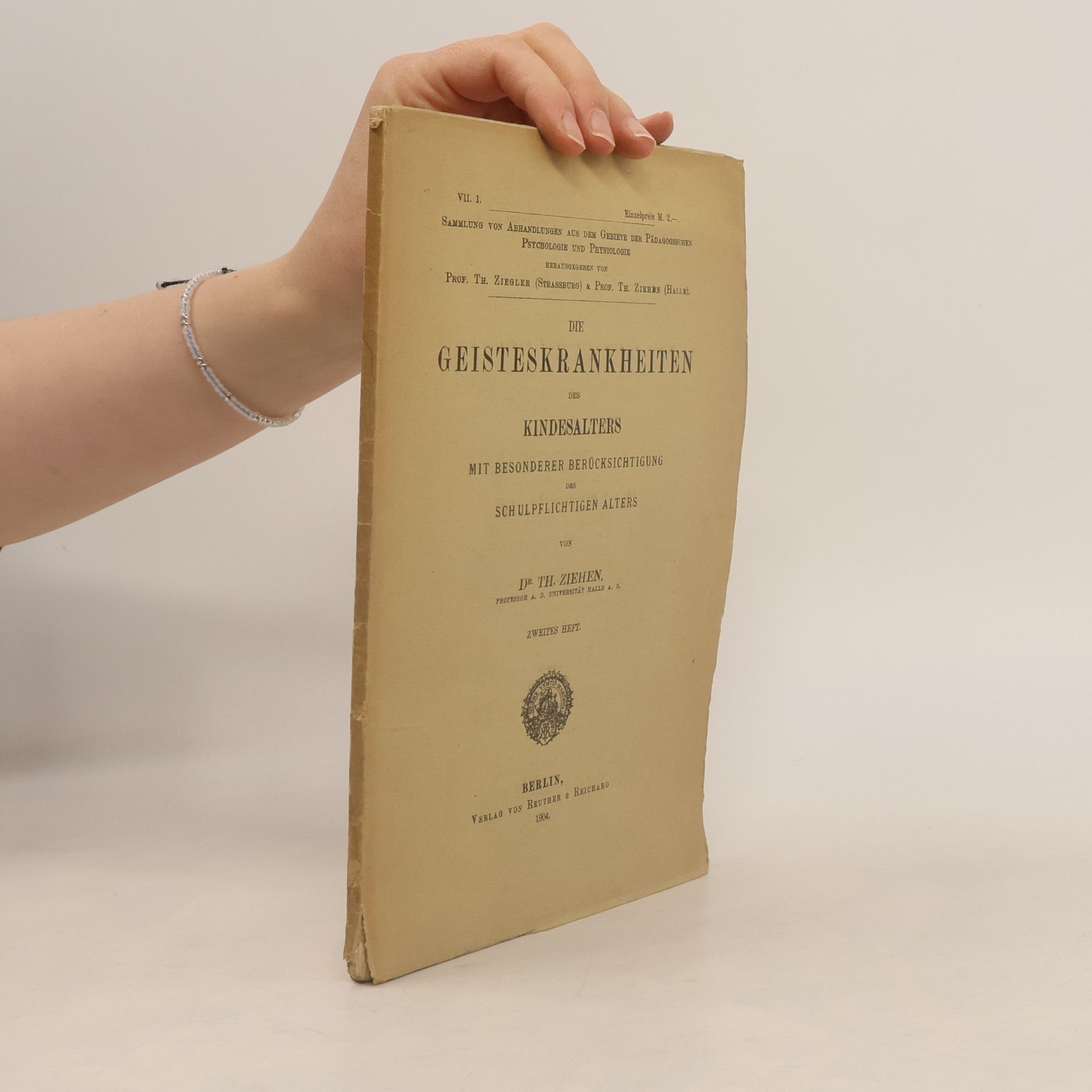 Die Geisteskrankheiten des Kindesalters