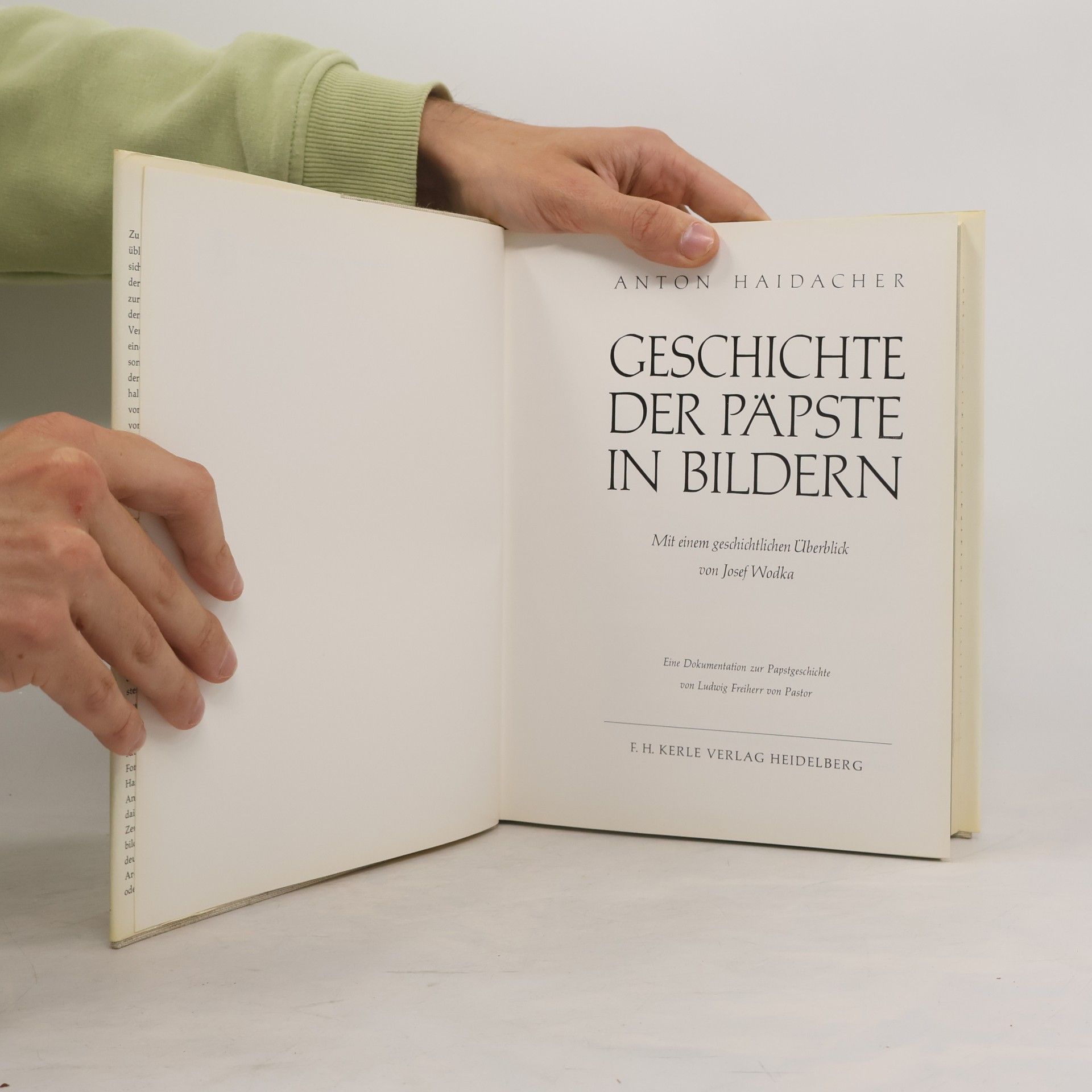Anton Haidacher Geschichte der Päpste in Bildern