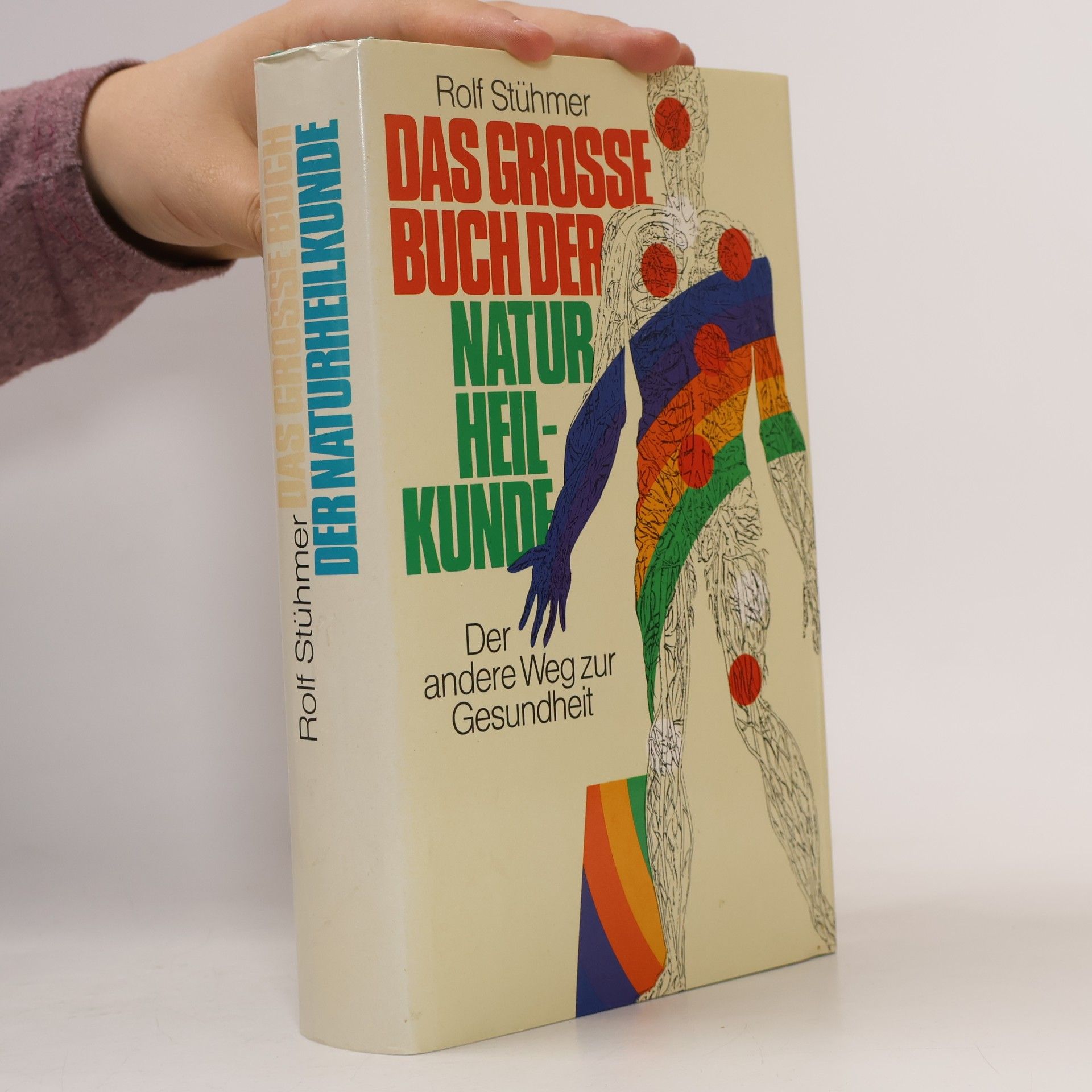 Rolf Stühmer Das grosse Buch der Natur-Heilkunde