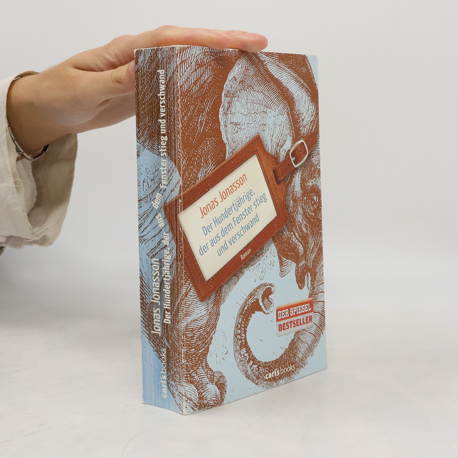 Jonas Jonasson Der Hundertjährige, der aus dem Fenster stieg und verschwand