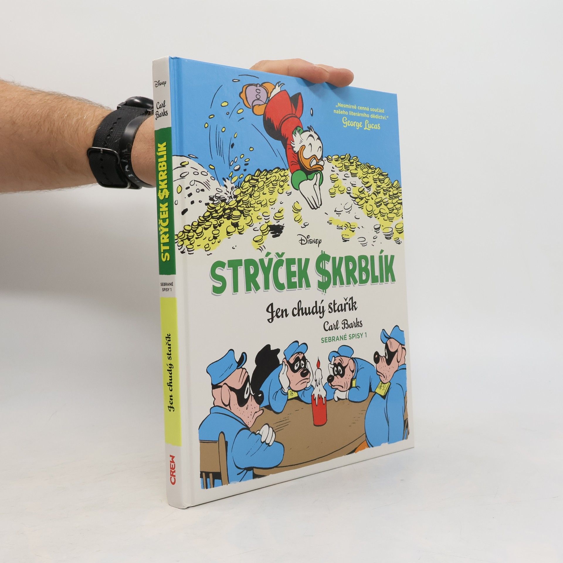 Carl Barks Sebrané spisy - 1: Strýček Skrblík