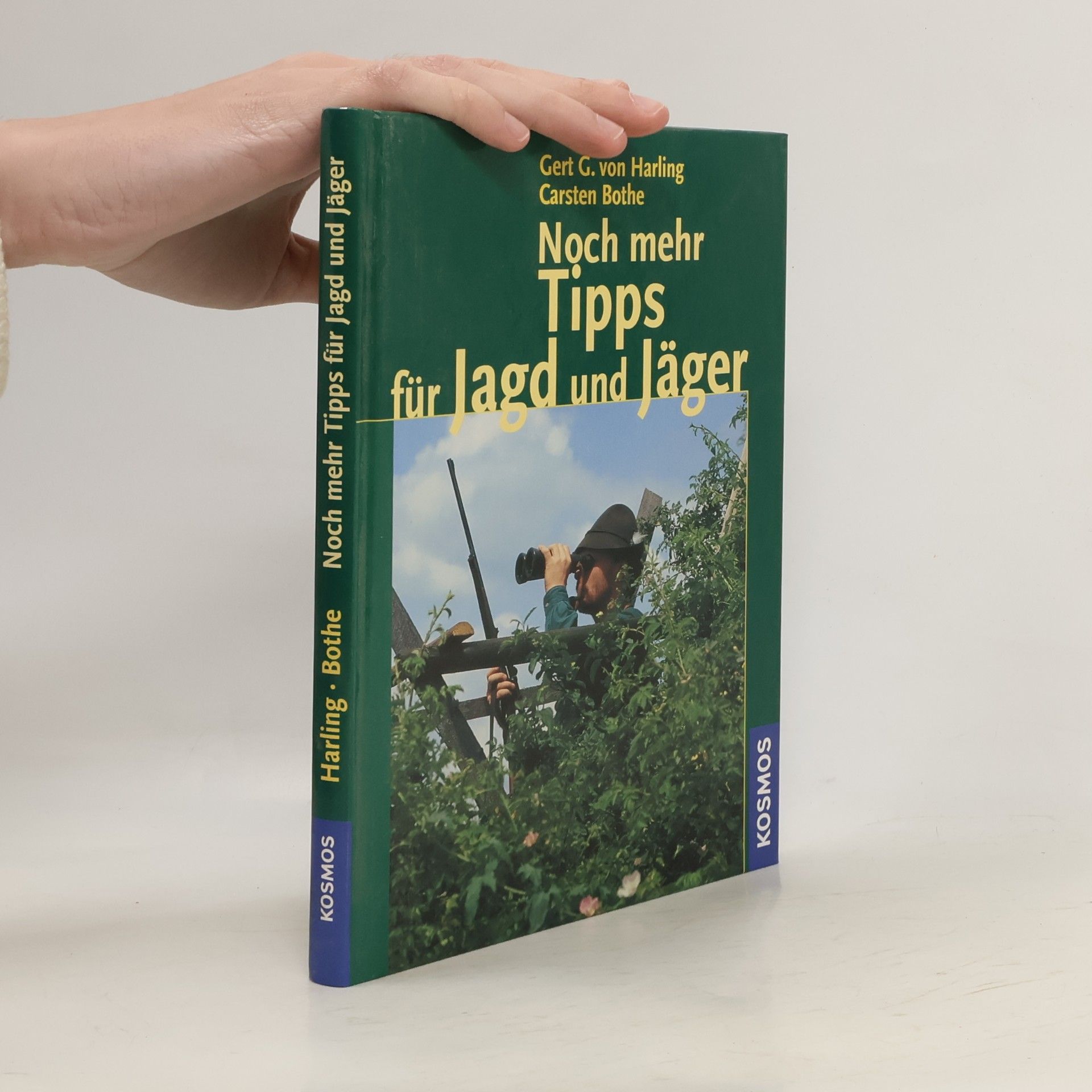 Gert G. von Harling Noch mehr Tipps für Jagd und Jäger