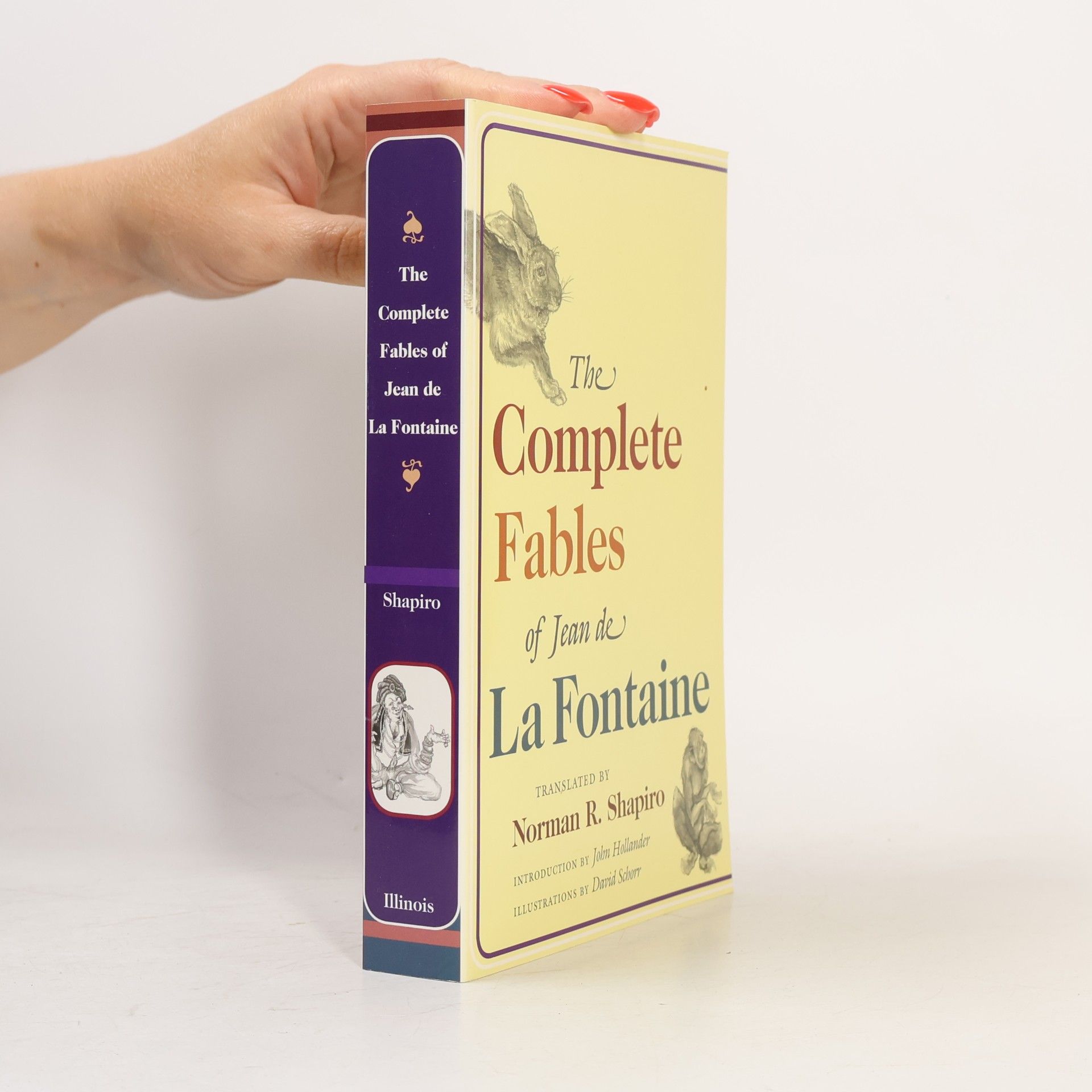 Norman R. Shapiro The Complete Fables of Jean de La Fontaine