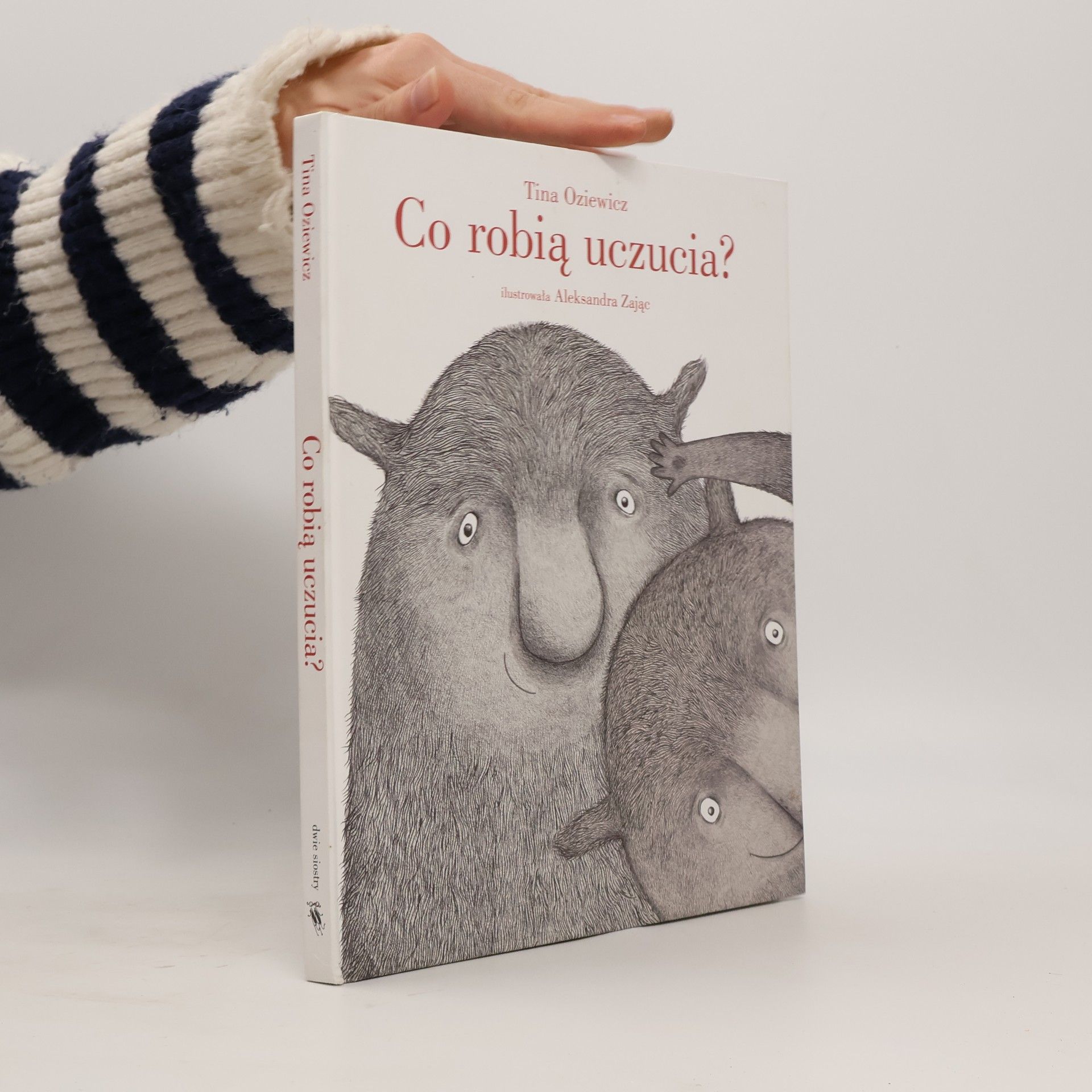 Tina Oziewicz Co robią uczucia?