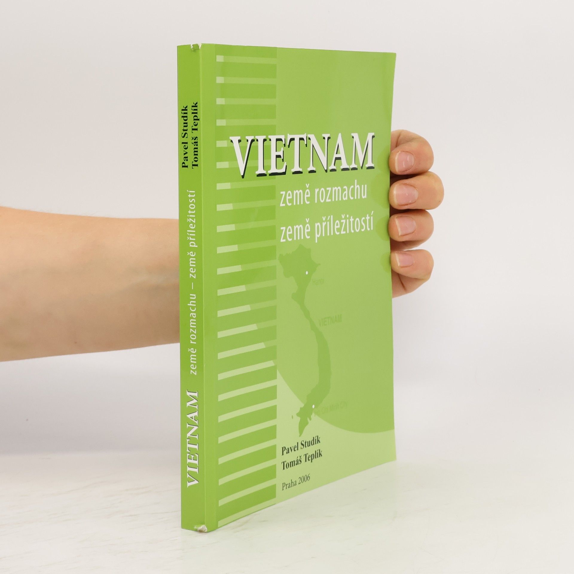 Pavel Studík Vietnam – Země rozmachu, země příležitostí