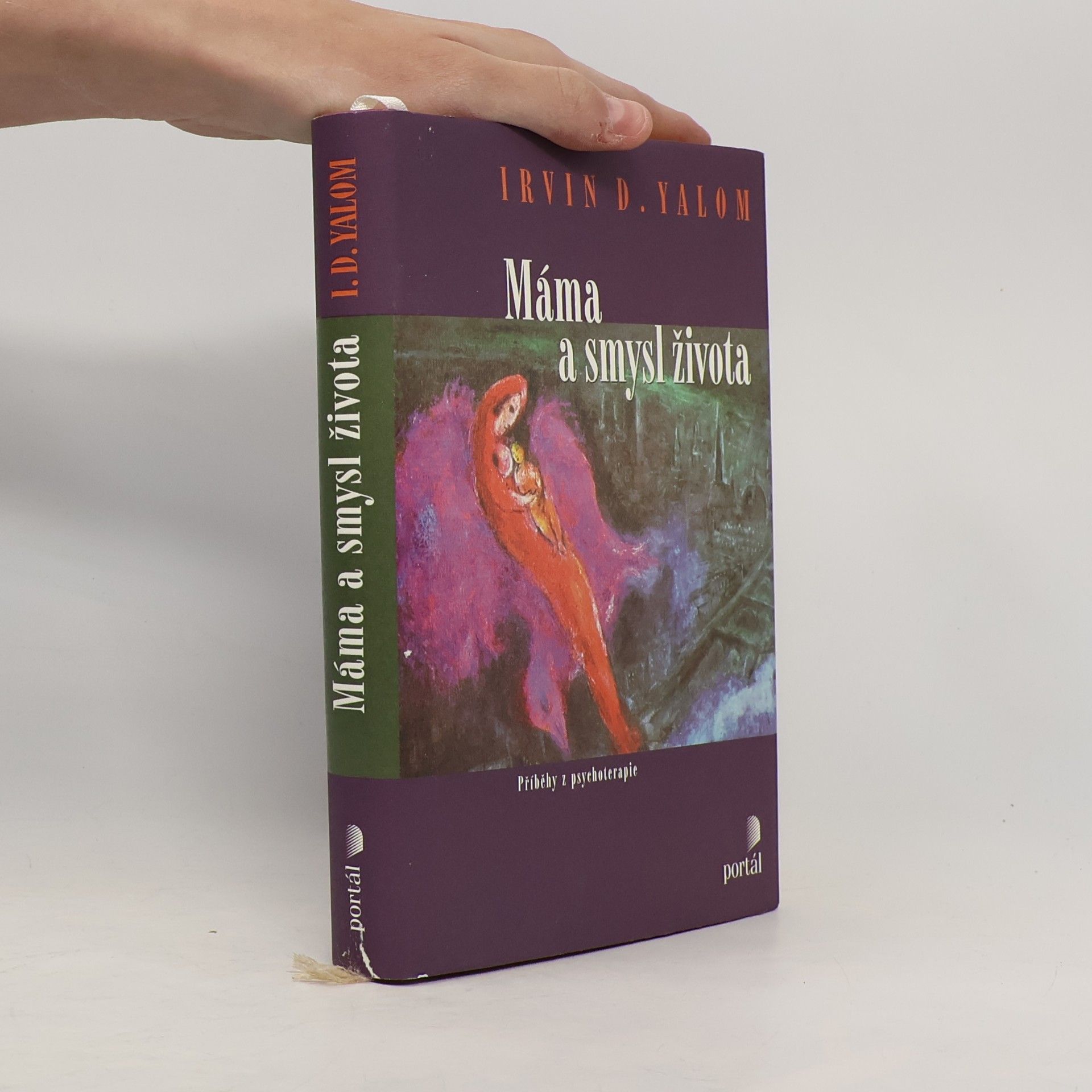Irvin Yalom Máma a smysl života