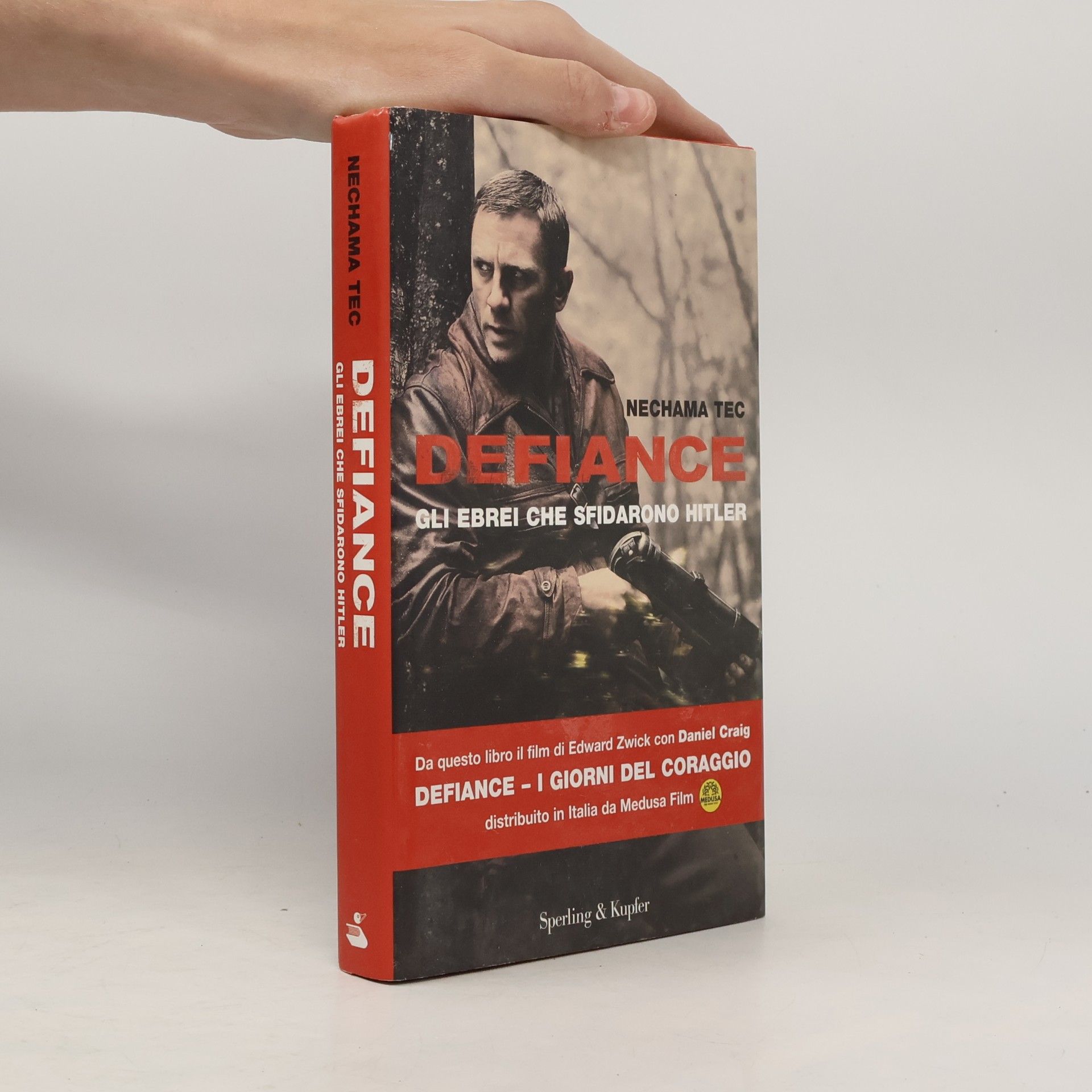 Nechama Tec Defiance. Gli ebrei che sfidarono Hitler