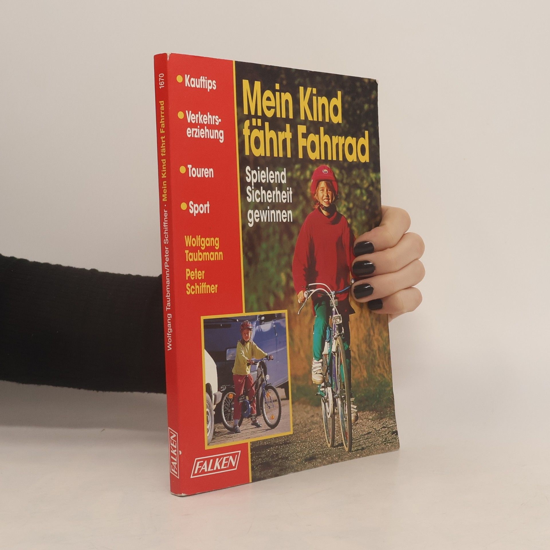 Peter Schiffner Mein Kind fährt Fahrrad