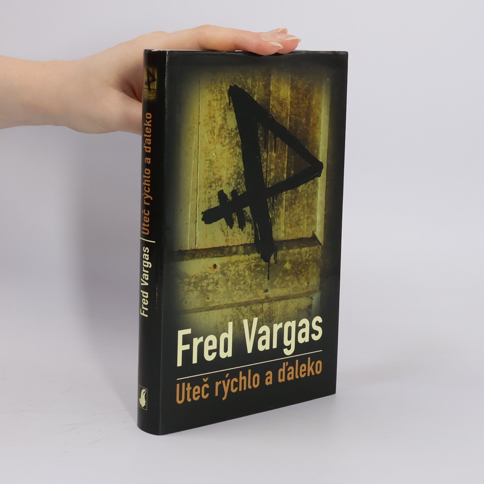 Fred Vargas Uteč rýchlo a ďaleko